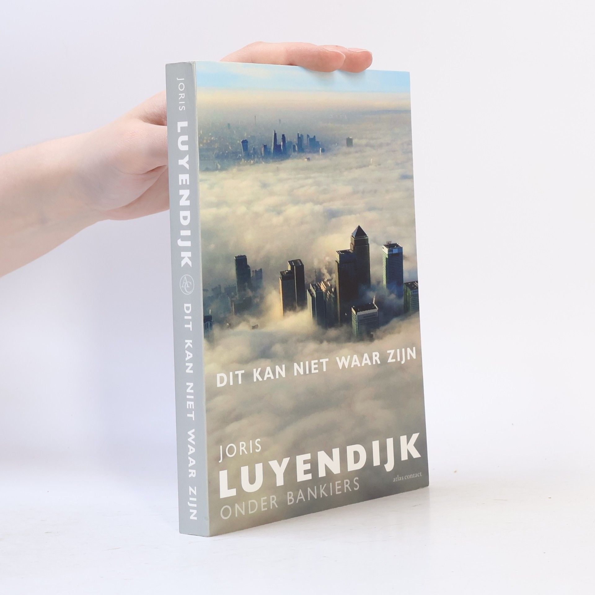 Joris Luyendijk Dit kan niet waar zijn