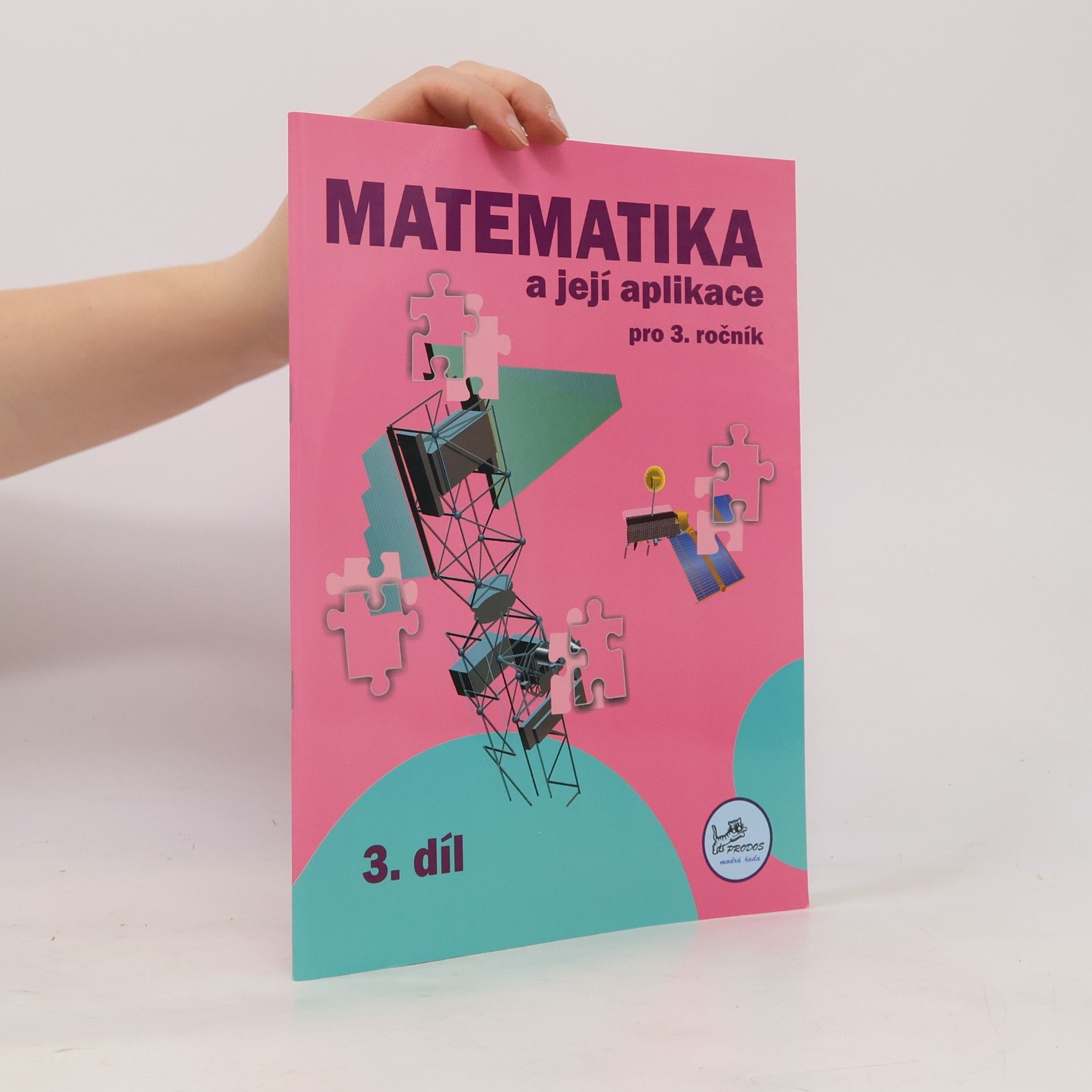 Hana Mikulenková Matematika a její aplikace 3 – 3. díl