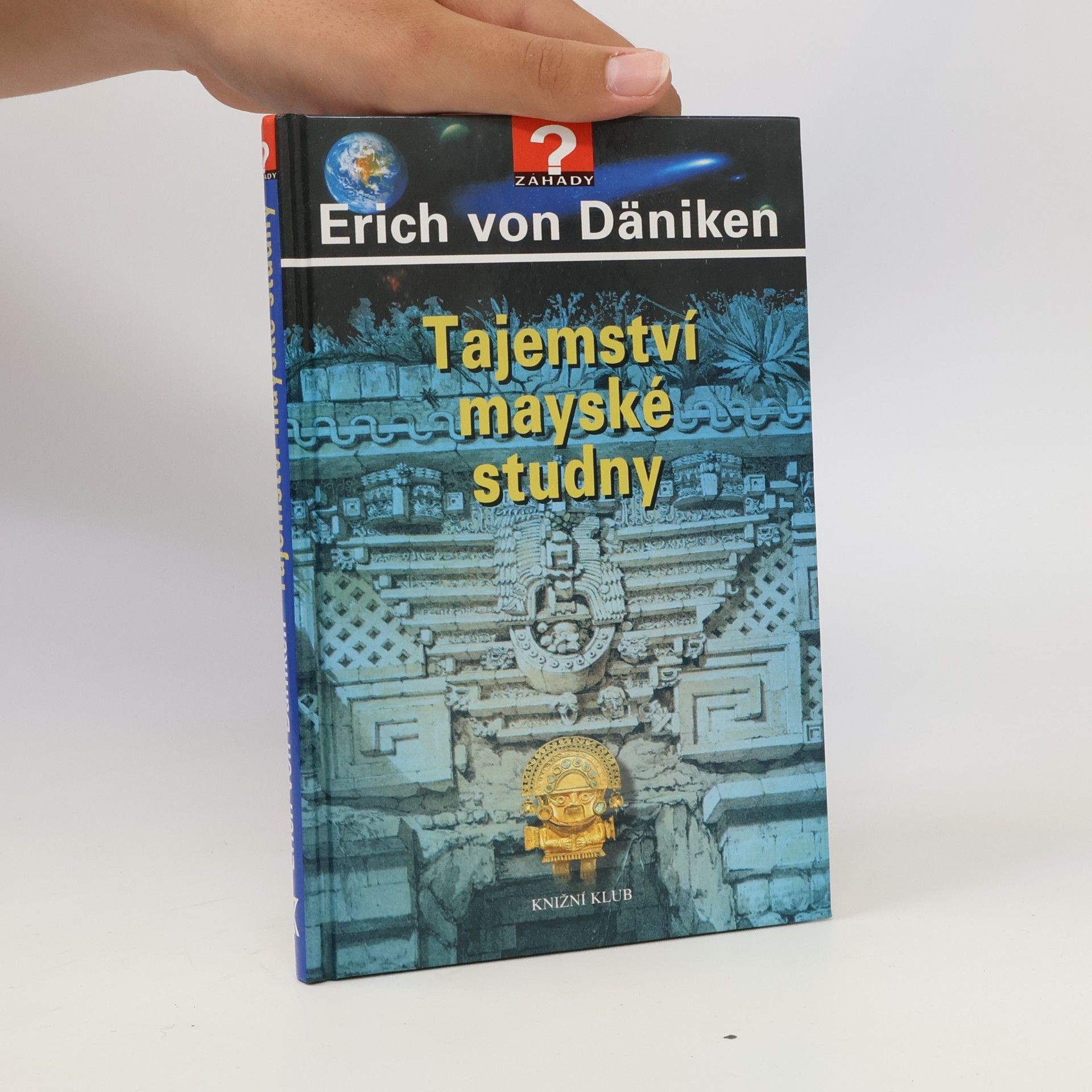 Erich von Däniken Tajemství mayské studny