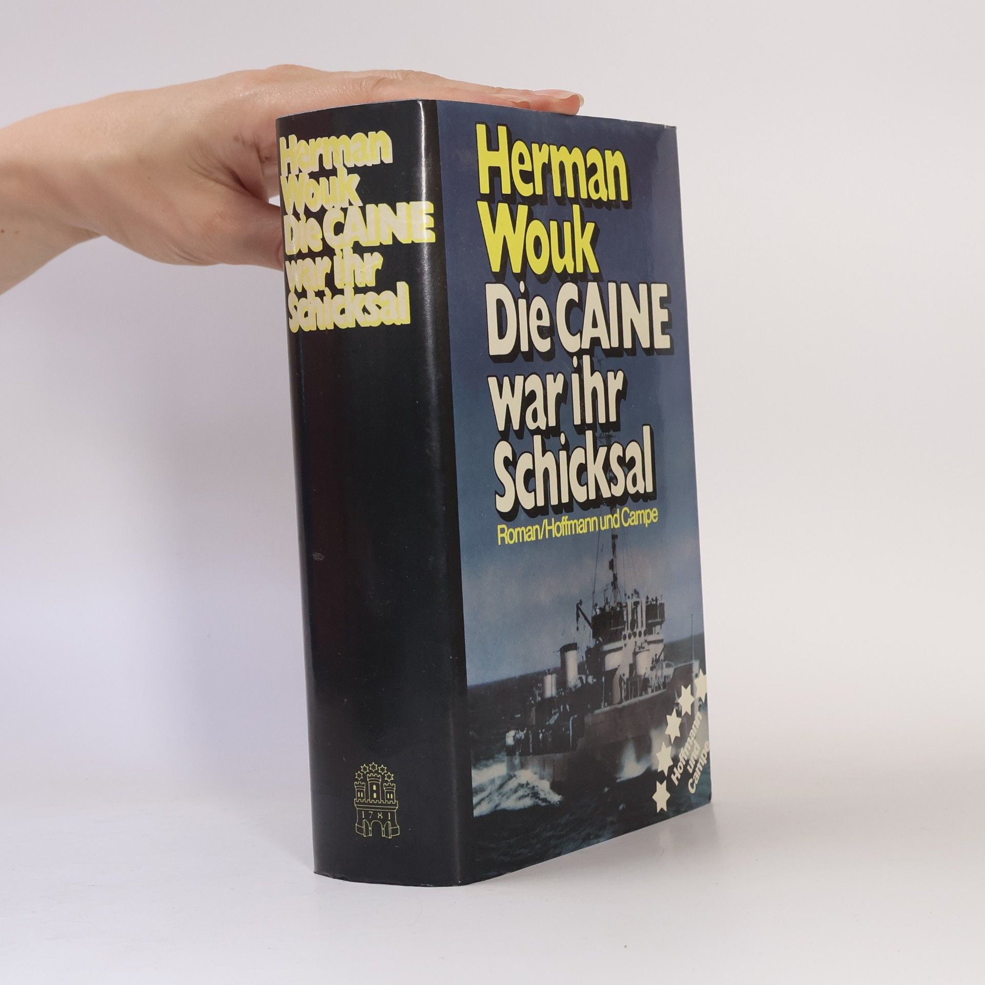Herman Wouk Die "Caine" war ihr Schicksal