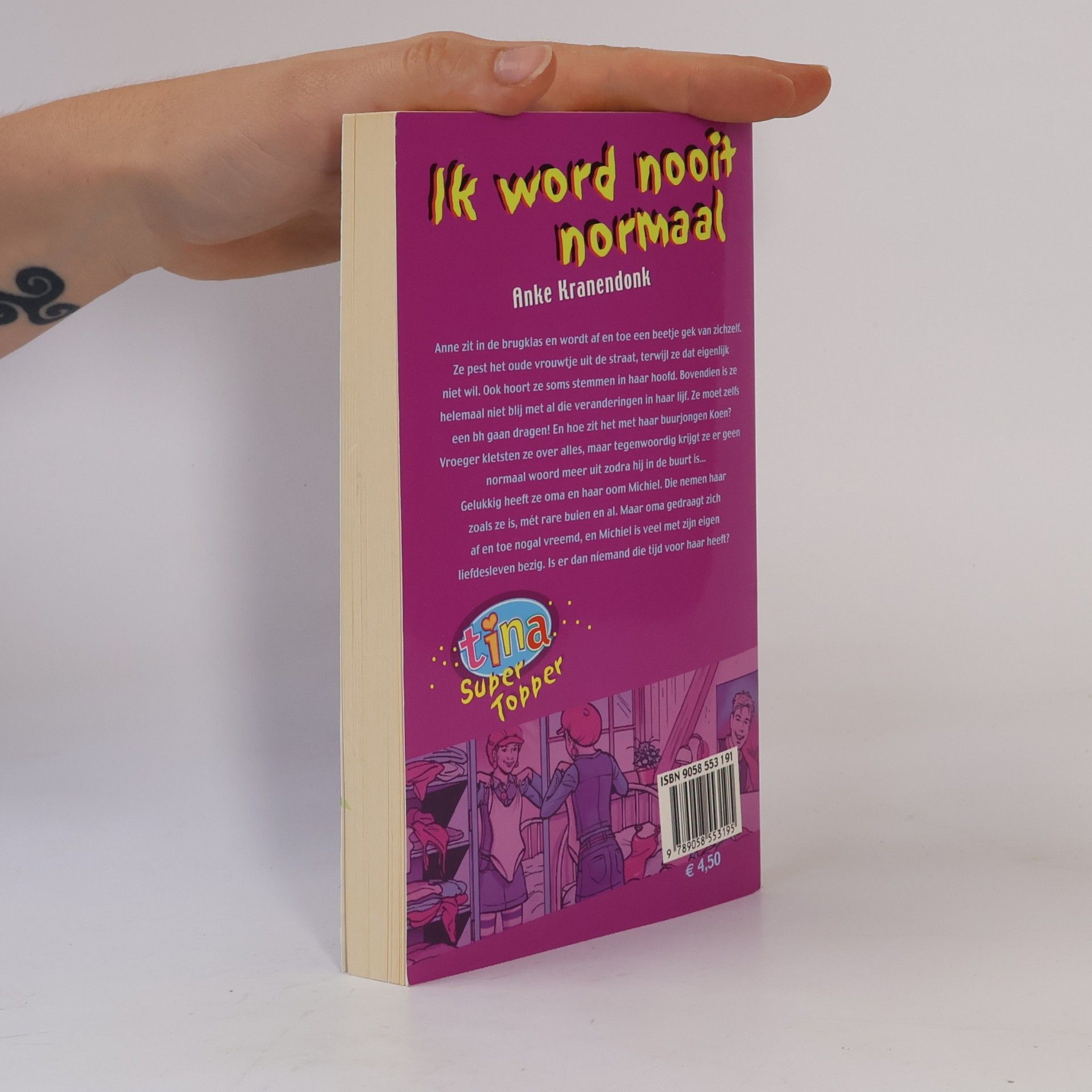 Anke Kranendonk Tina Super Topper - 7: Ik word nooit normaal