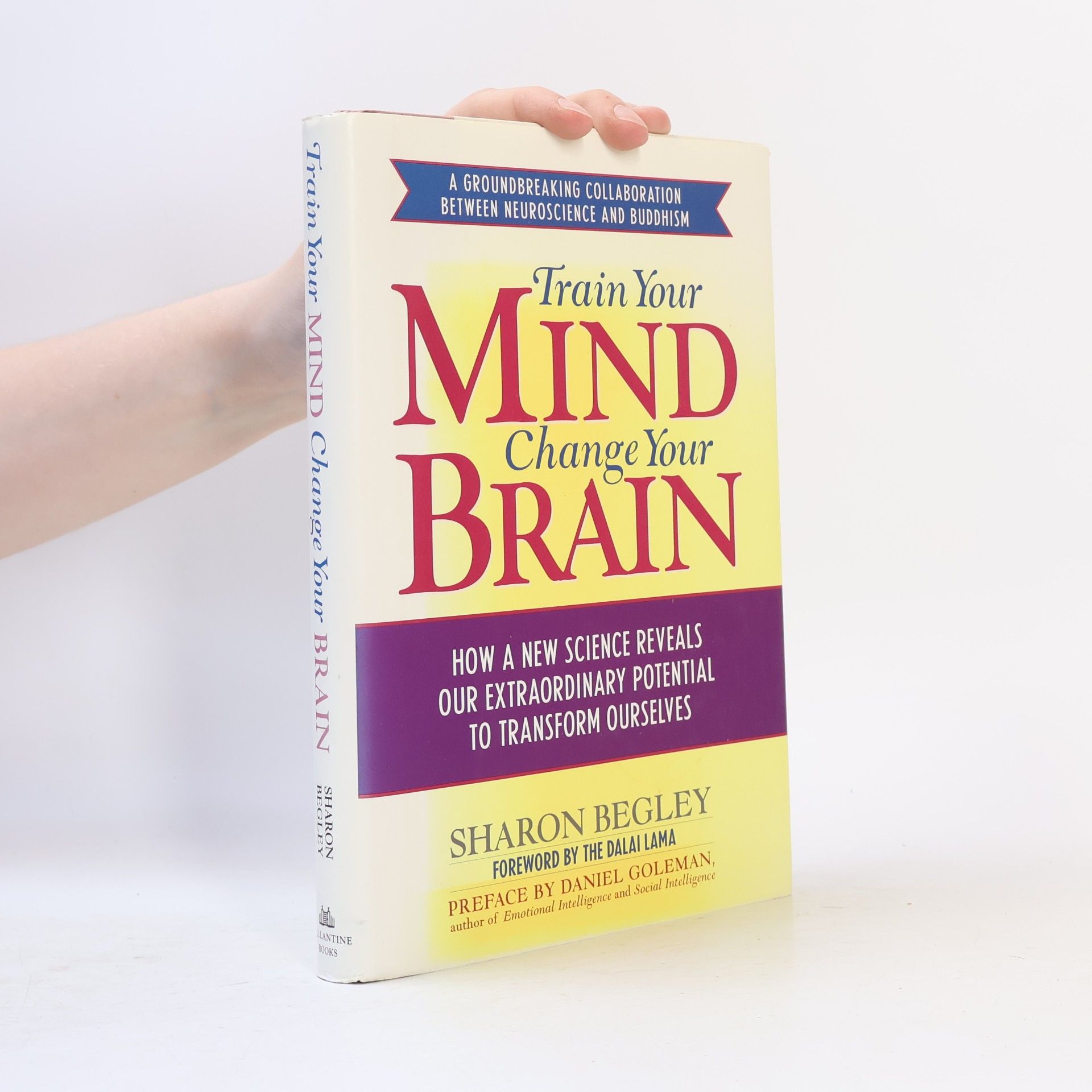Sharon Begley Change Your Mind, Change Your Brain