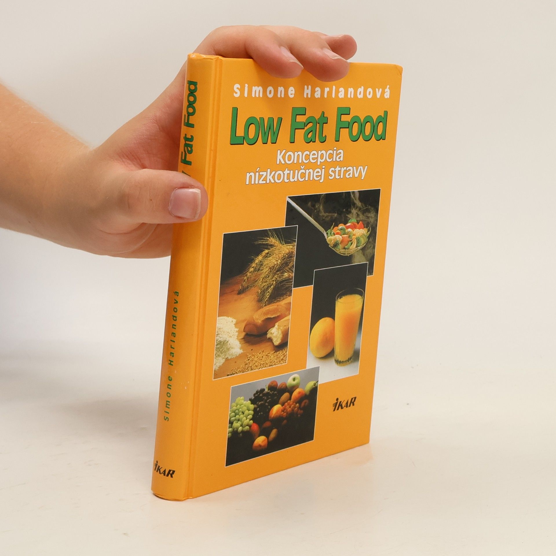 Simone Harland Low Fat Food: Koncepcia nízkotučnej stravy