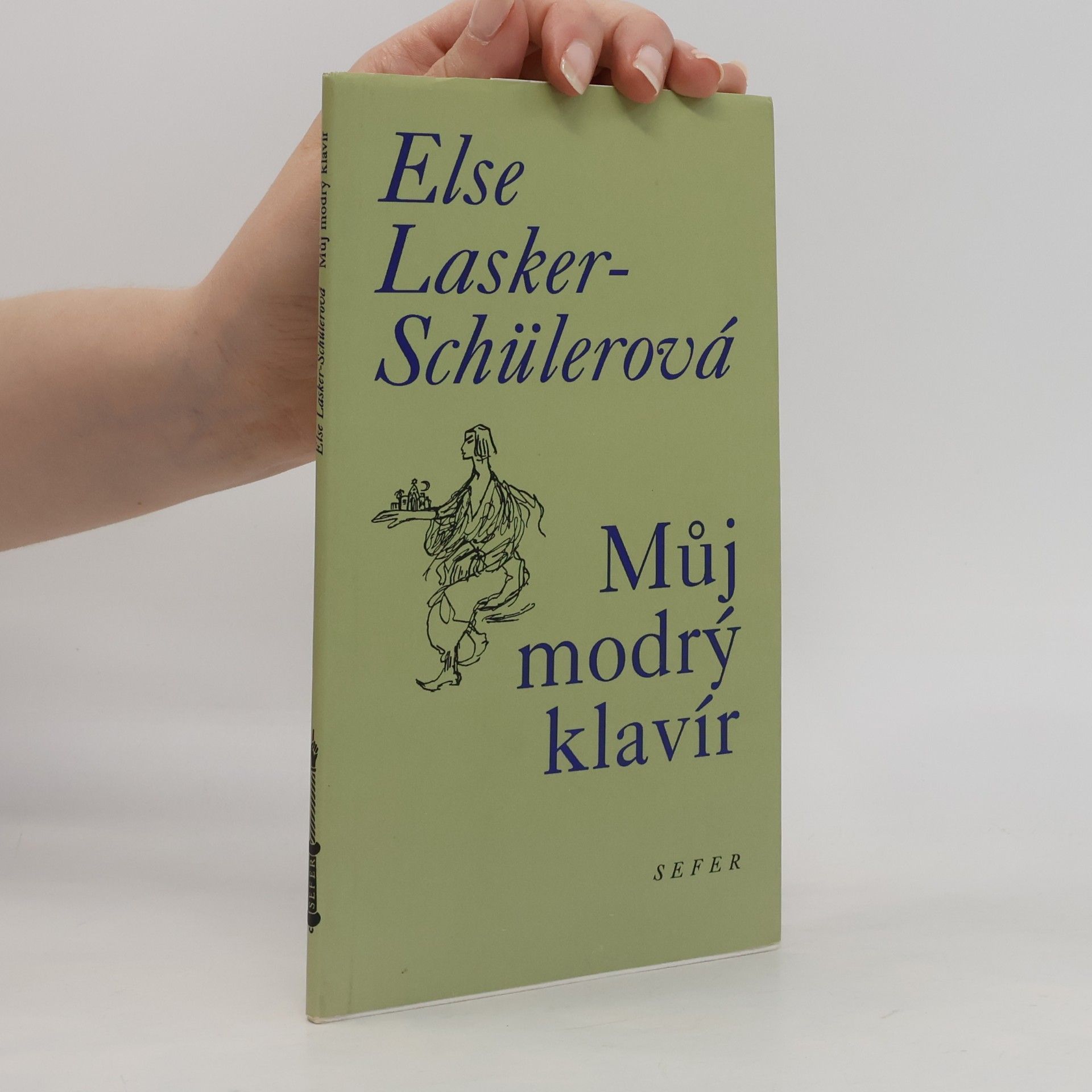 Else Lasker-Schüler Můj modrý klavír