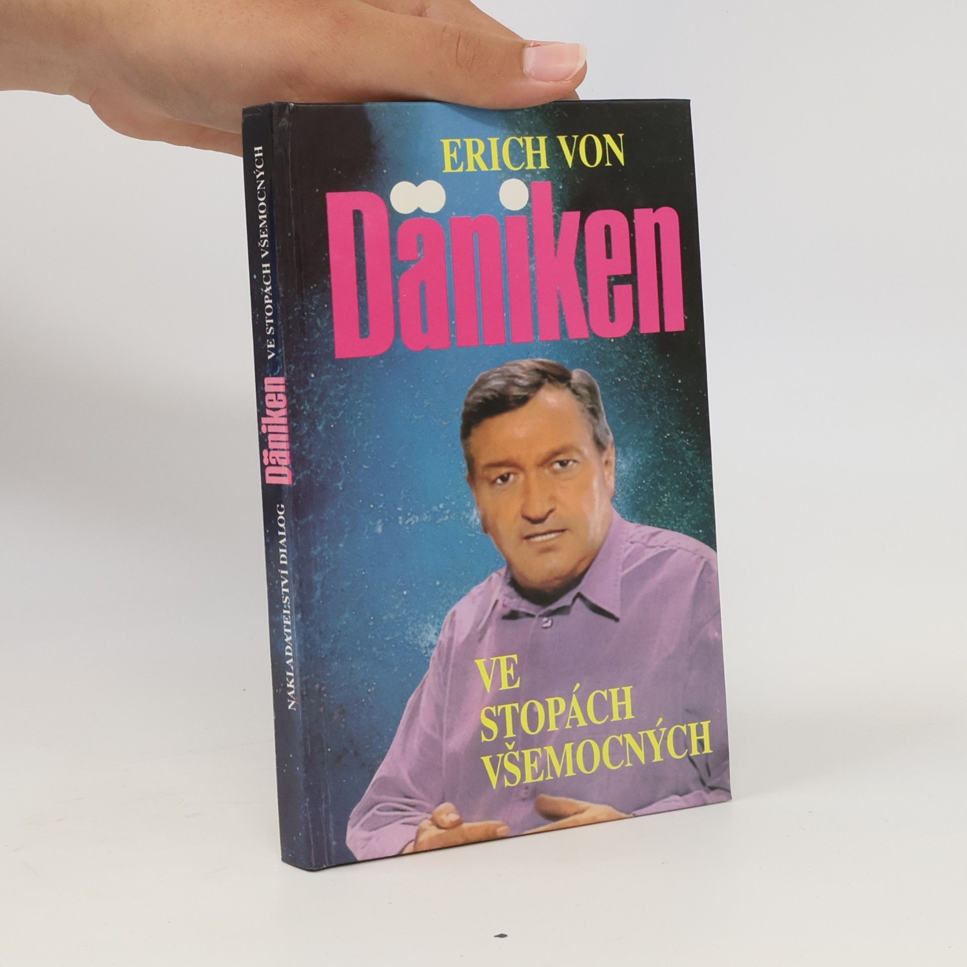 Erich von Däniken Ve stopách všemocných