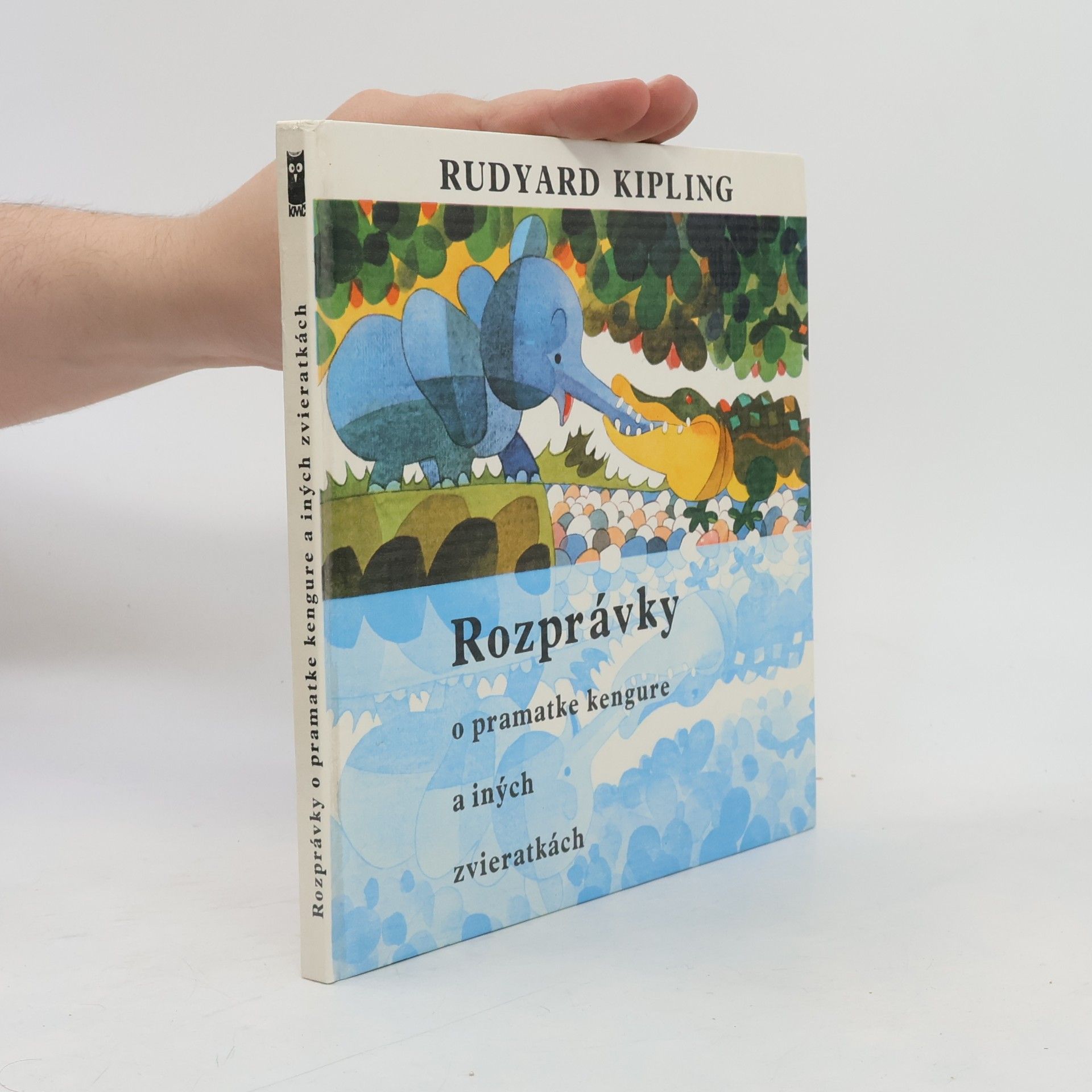Rudyard Kipling Rozprávky o pramatke kengure a iných zvieratkách