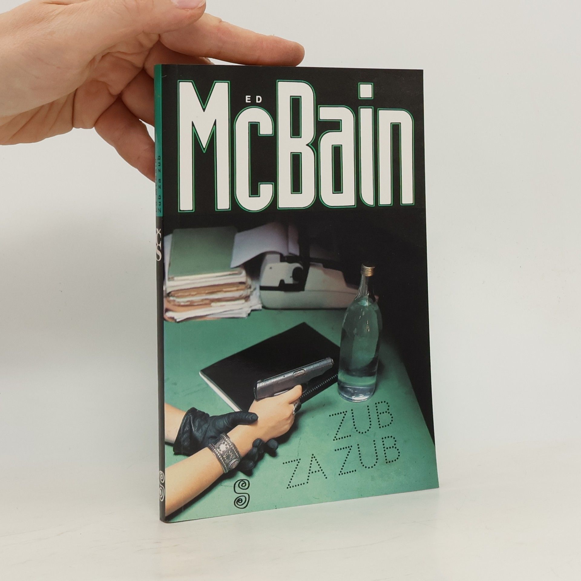 Ed McBain Zub za zub: Příběh z 87. policejního revíru