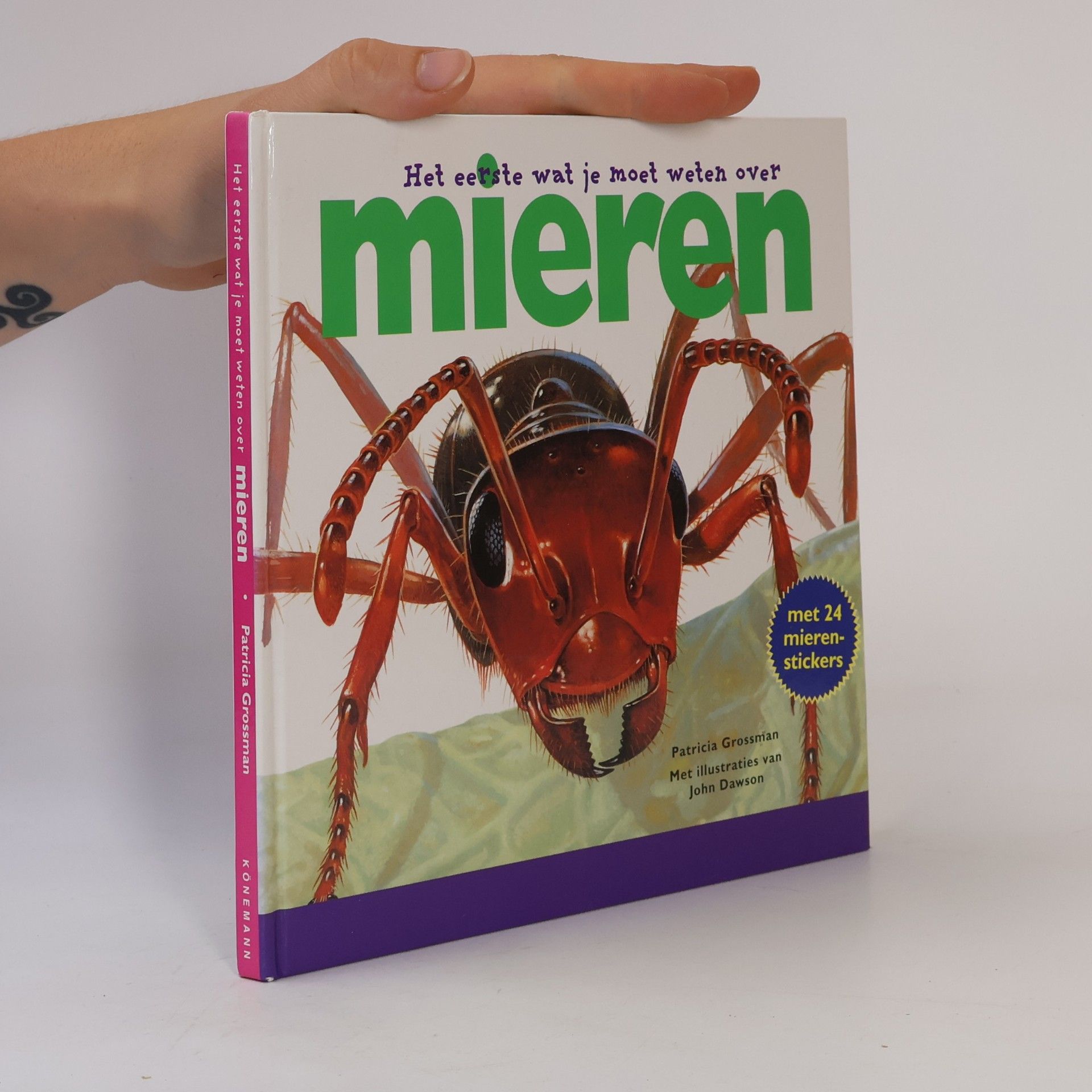 John Dawson Het eerste wat je moet weten over mieren