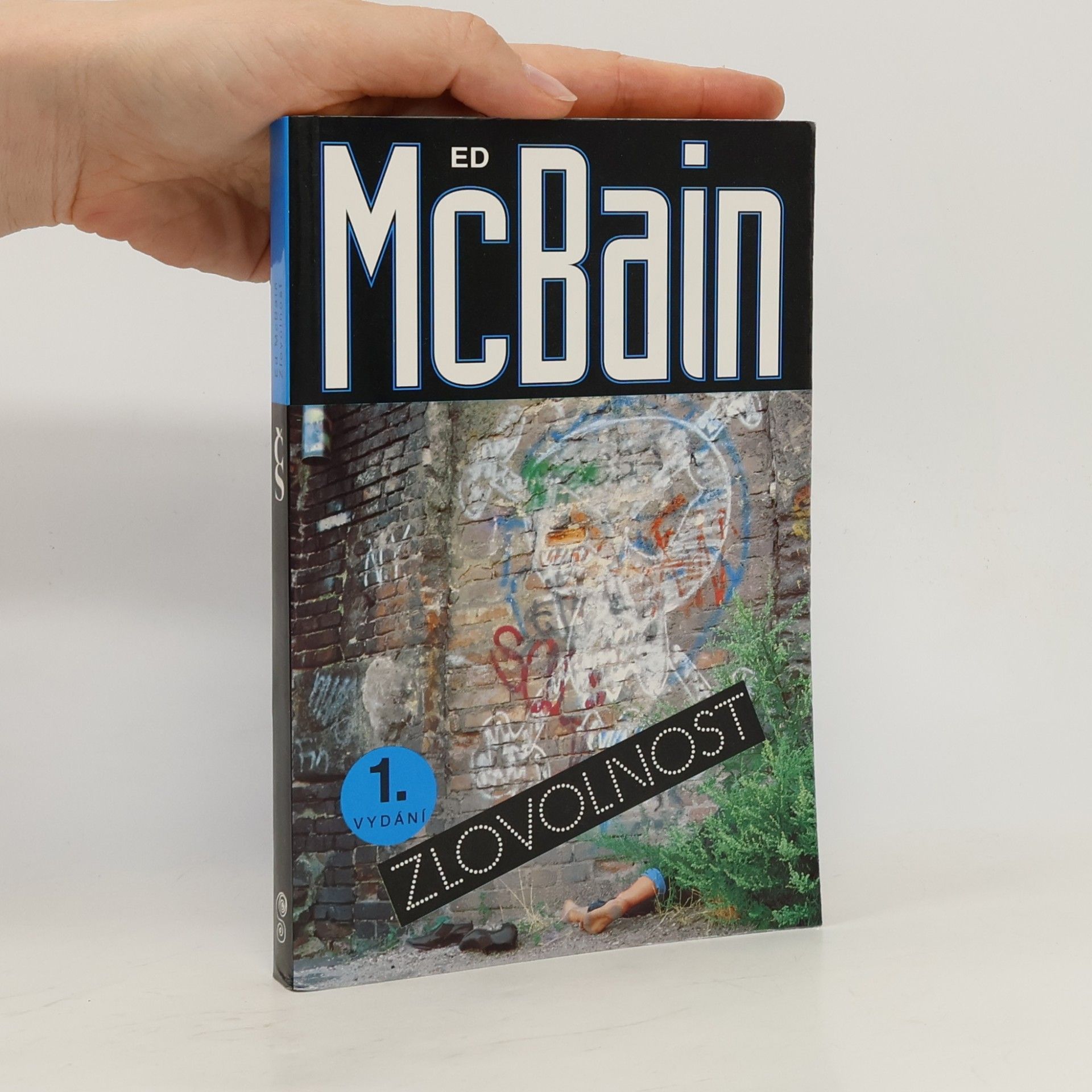 Ed McBain Zlovolnost: příběh z 87. policejního revíru