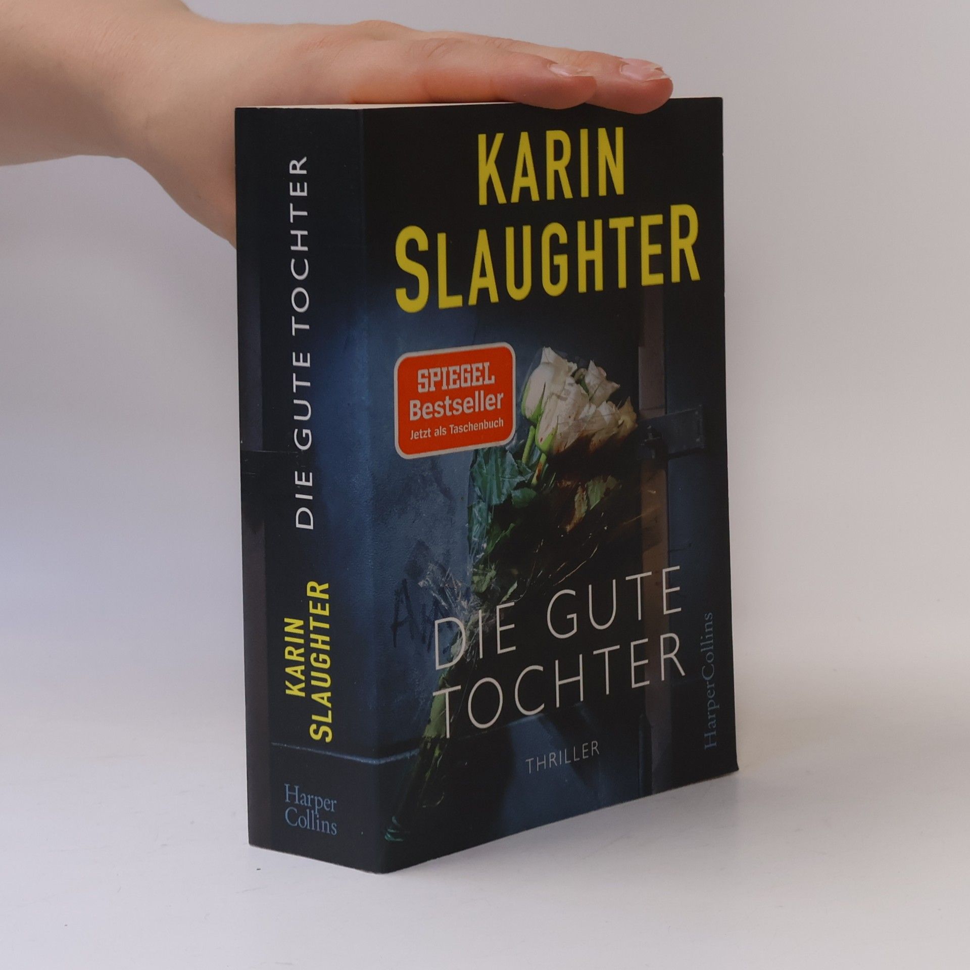 Karin Slaughter Die gute Tochter