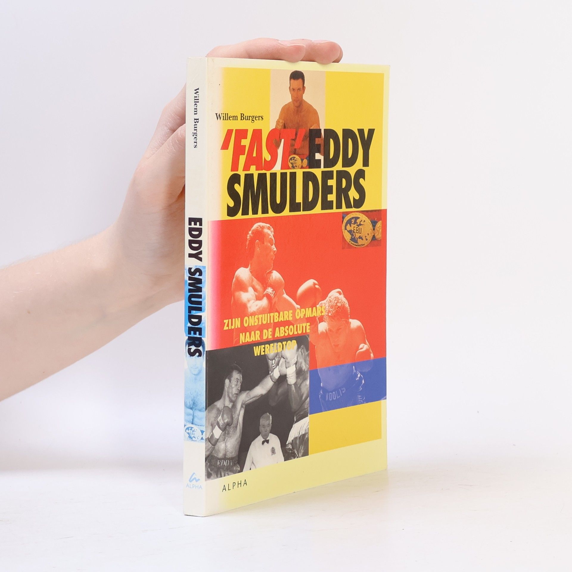 Willem Burgers "Fast" Eddy Smulders