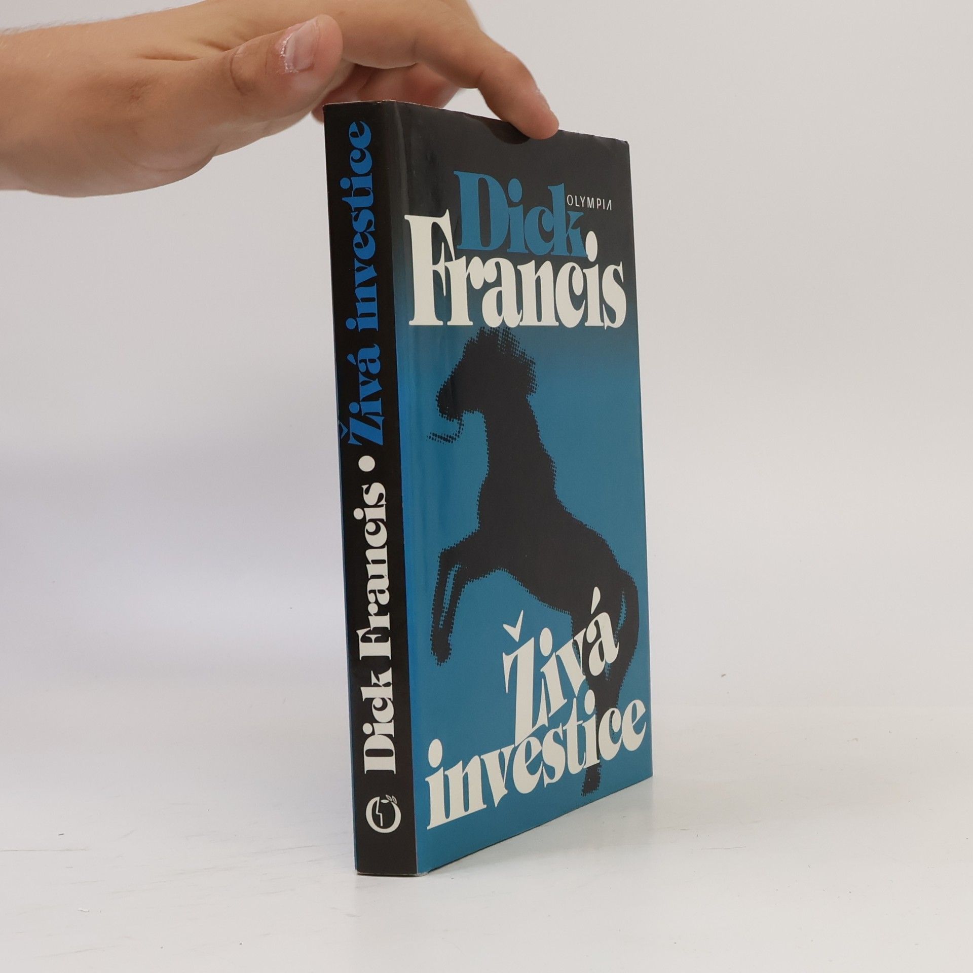 Dick Francis Živá investice