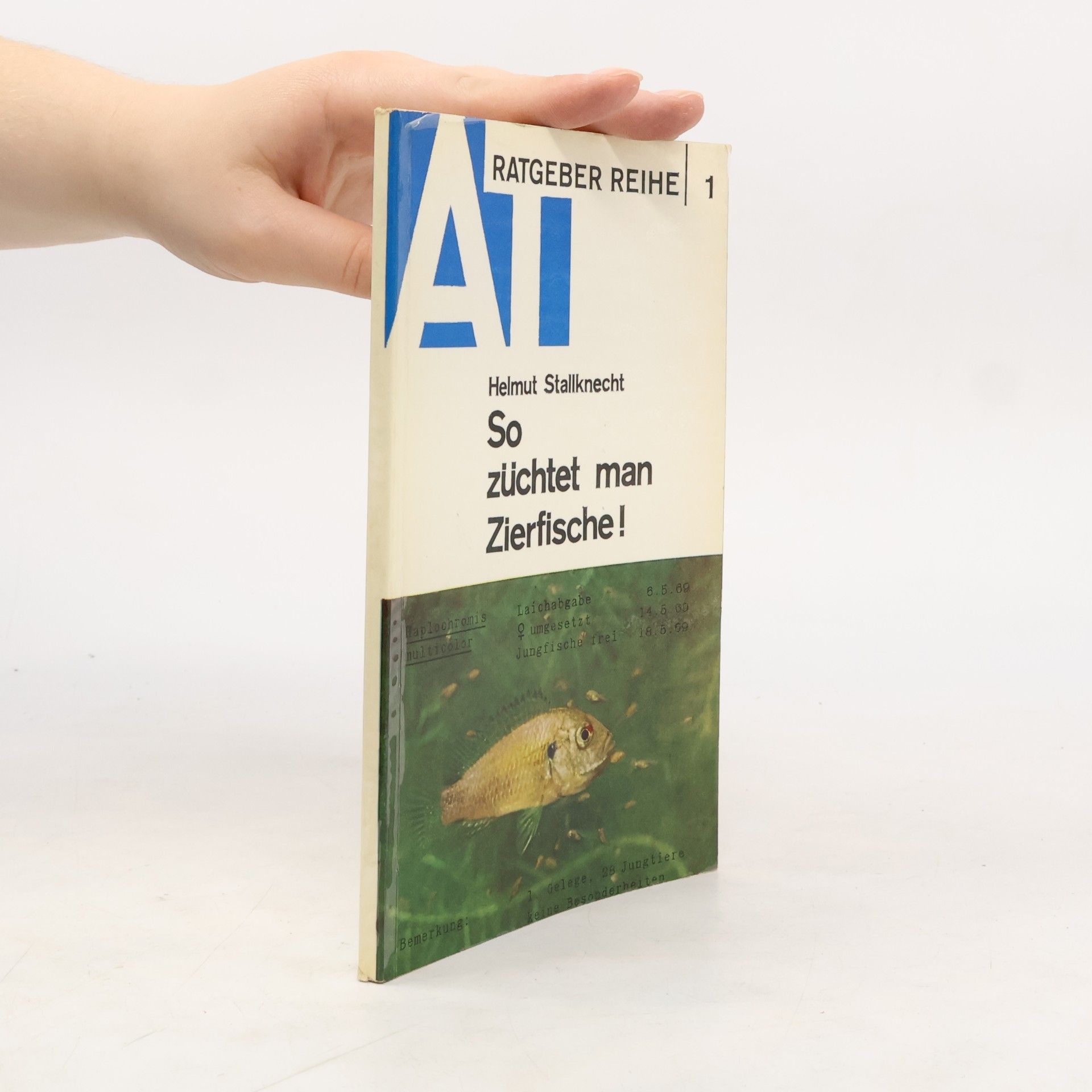 Helmut Stallknecht So züchtet man Zierfische!