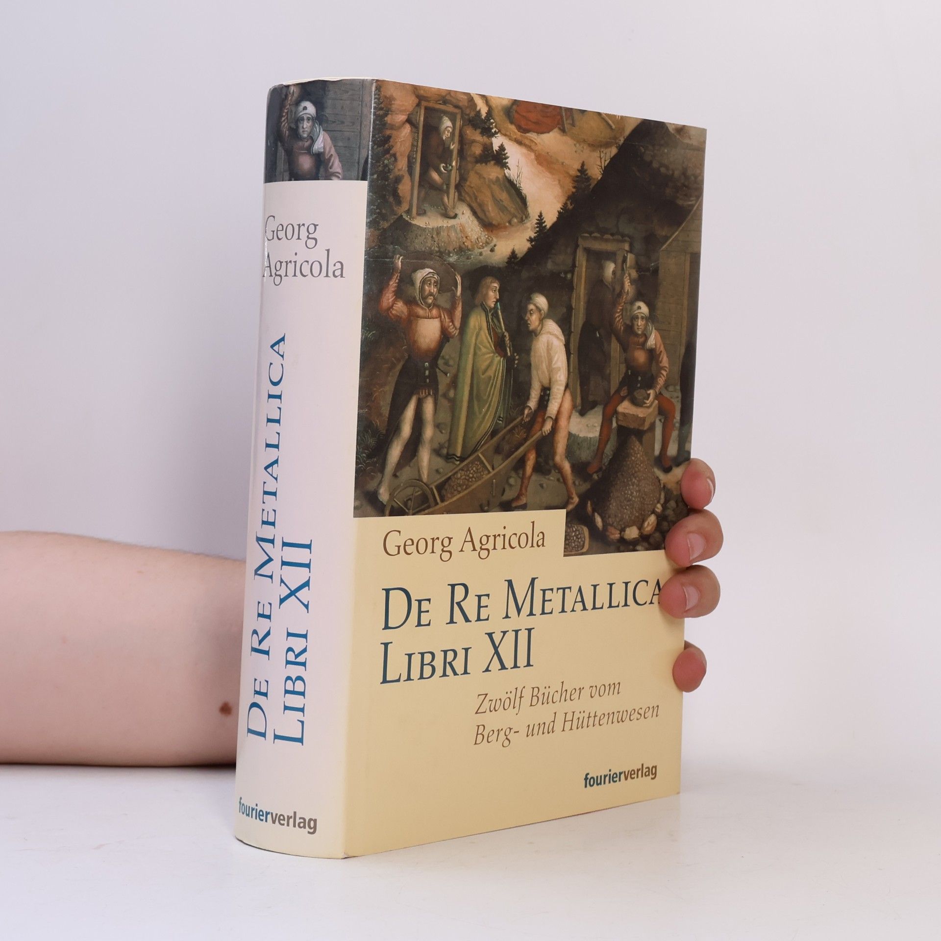 Georg Agricola Zwölf Bücher vom Berg- und Hüttenwesen