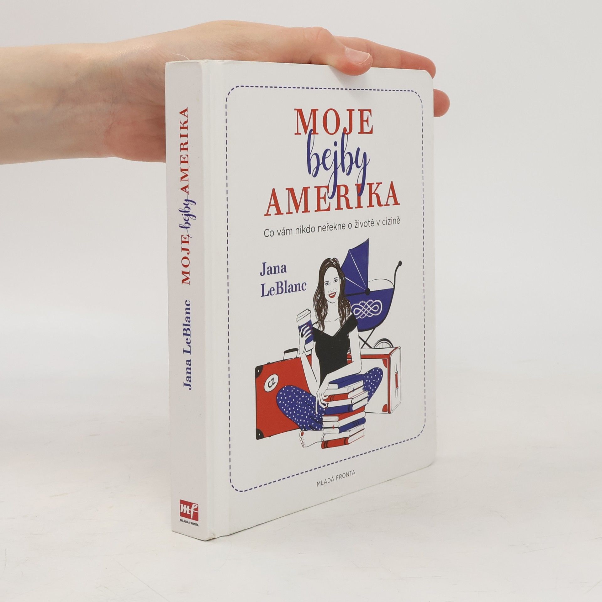 Jana LeBlanc Moje bejby Amerika
