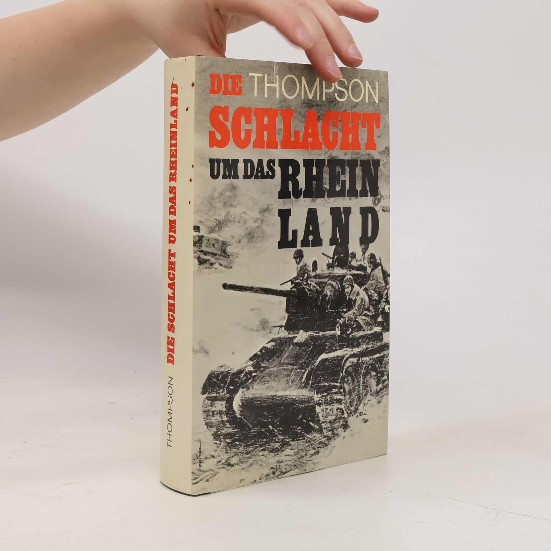 R. W. Thompson Die Schlacht um das Rheinland