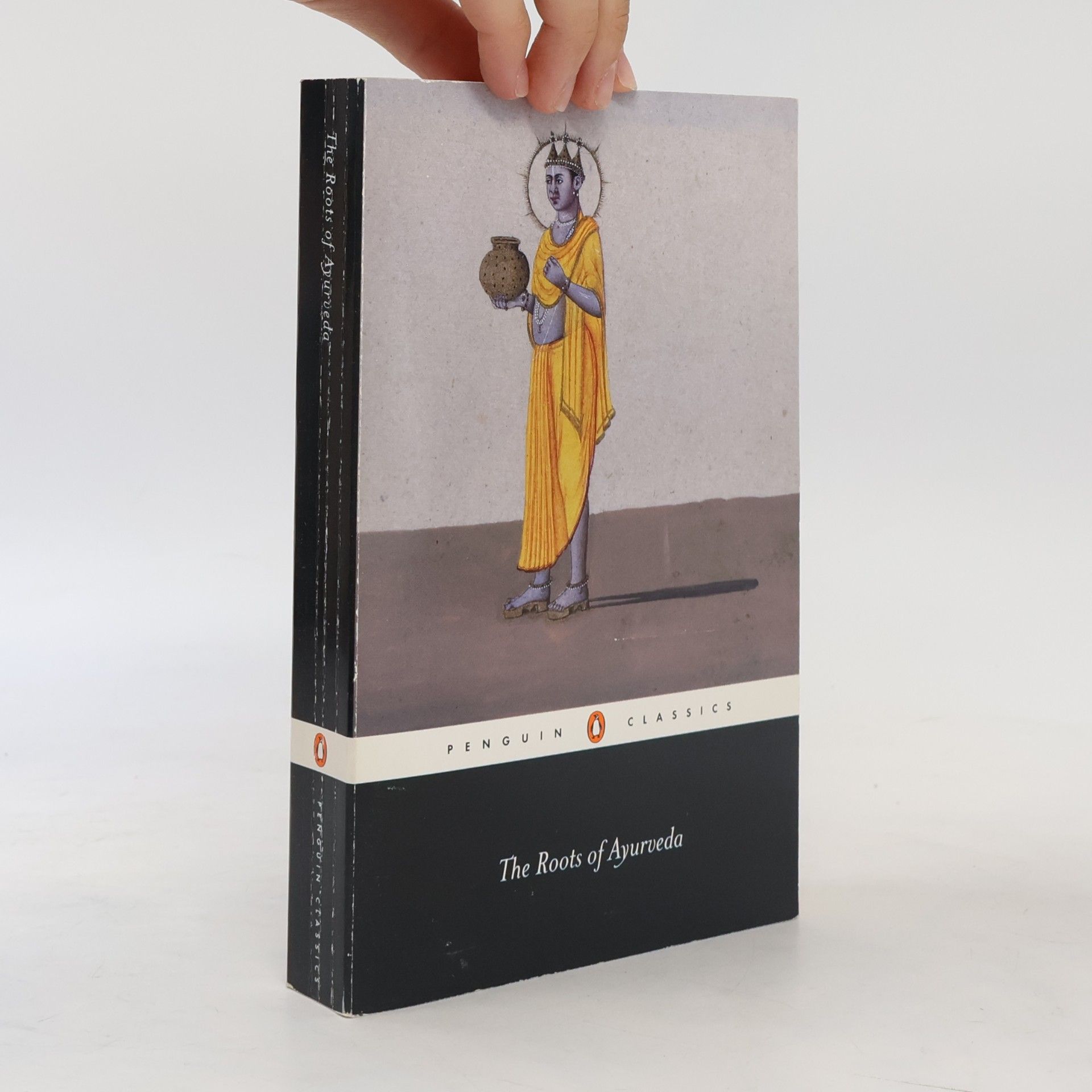 Dominik Wujastyk Penguin Classics: The Roots of Ayurveda