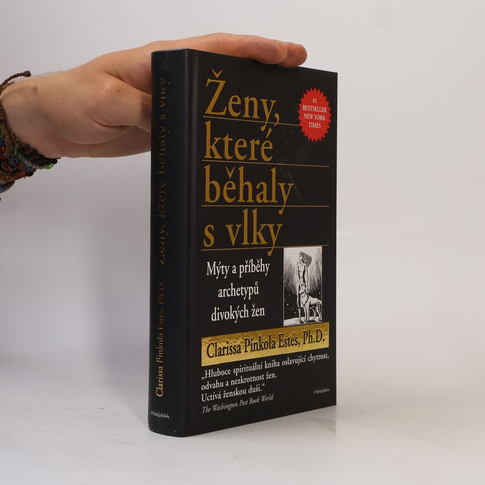Clarissa Pinkola Estés Phd Ženy, které běhaly s vlky