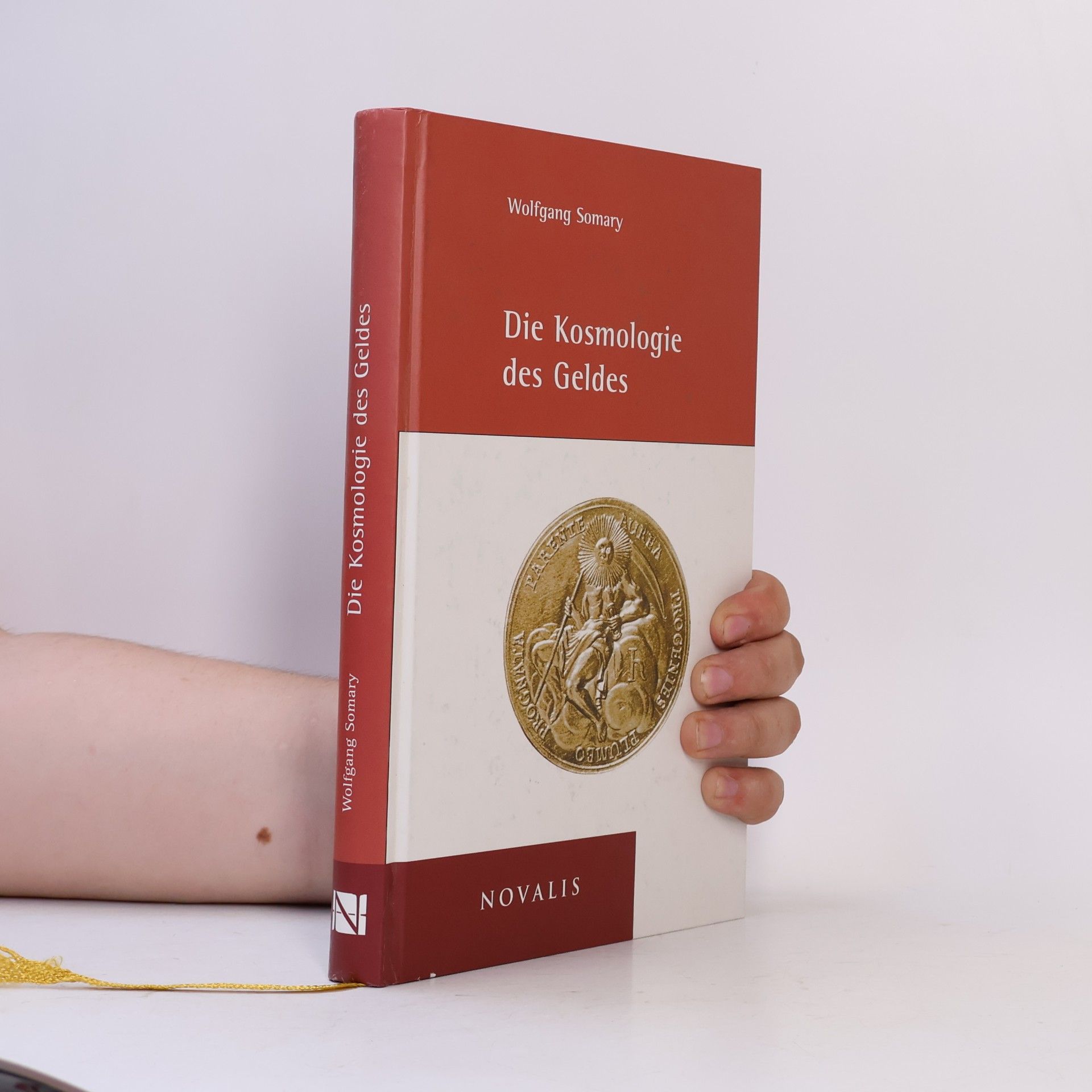 Wolfgang Somary Edition Sophien-Akademie: Die Kosmologie des Geldes