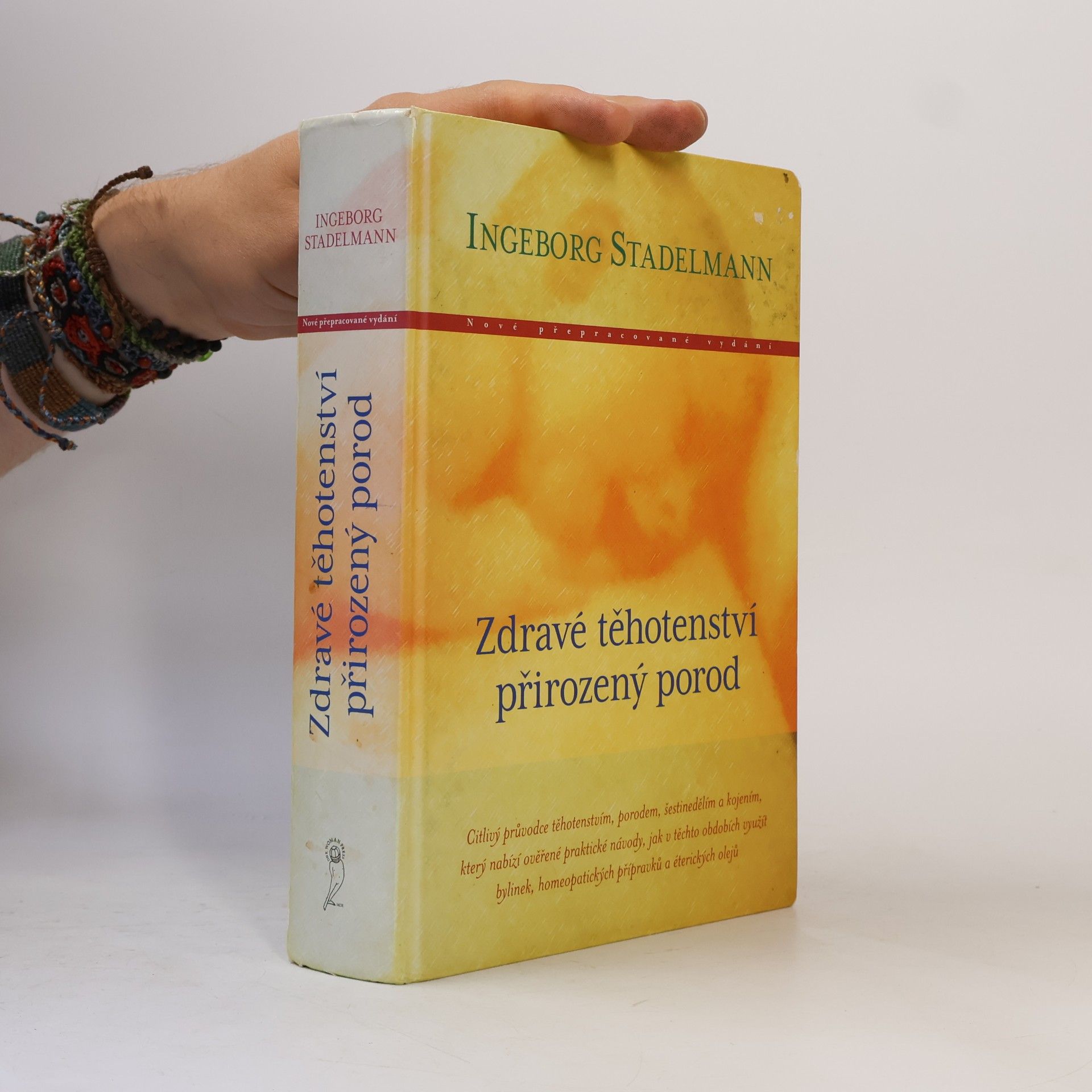 Ingeborg Stadelmann Zdravé těhotenství, přirozený porod
