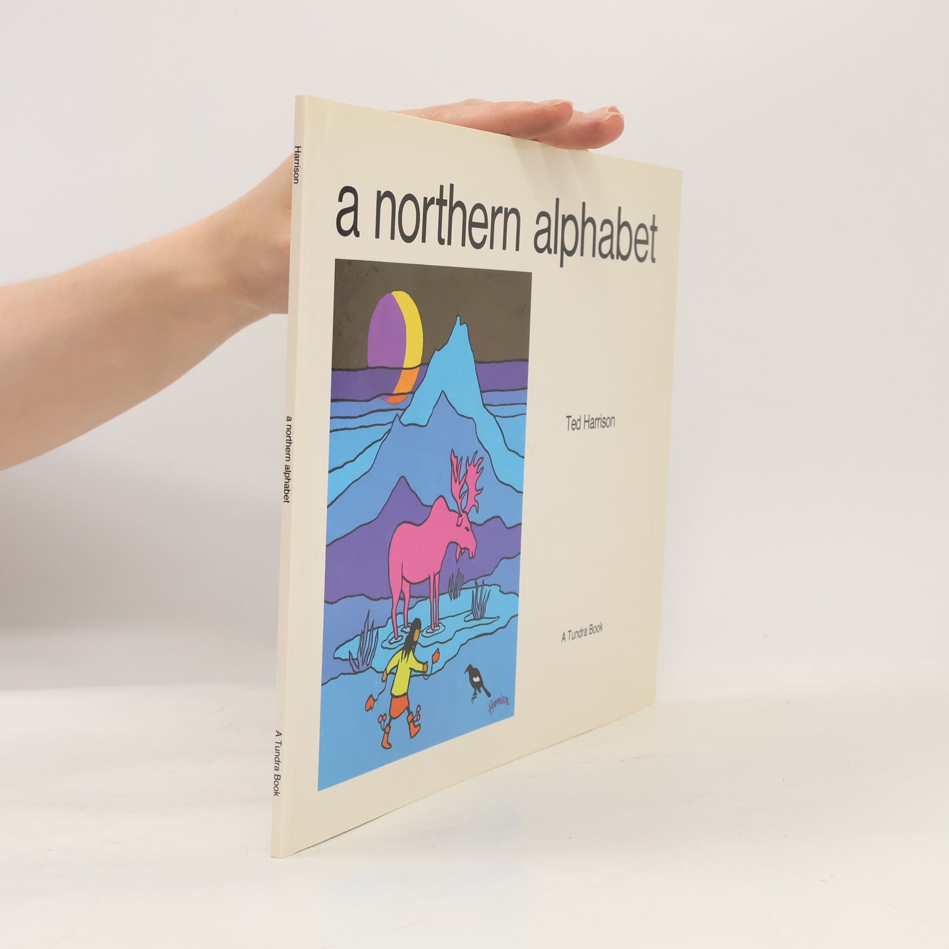 Ted Harrison A Northern Alphabet