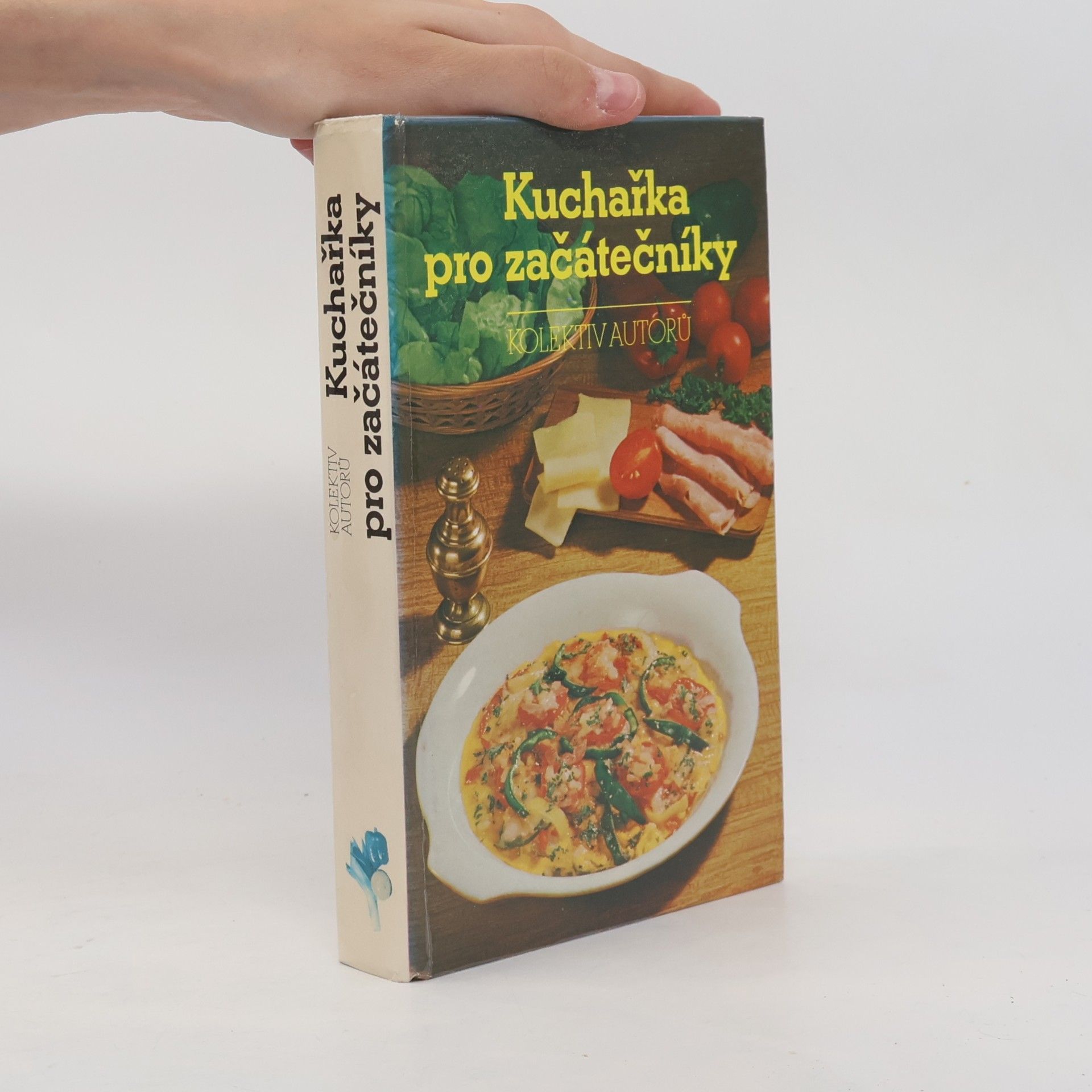 Autorenkollektiv Kuchařka pro začátečníky