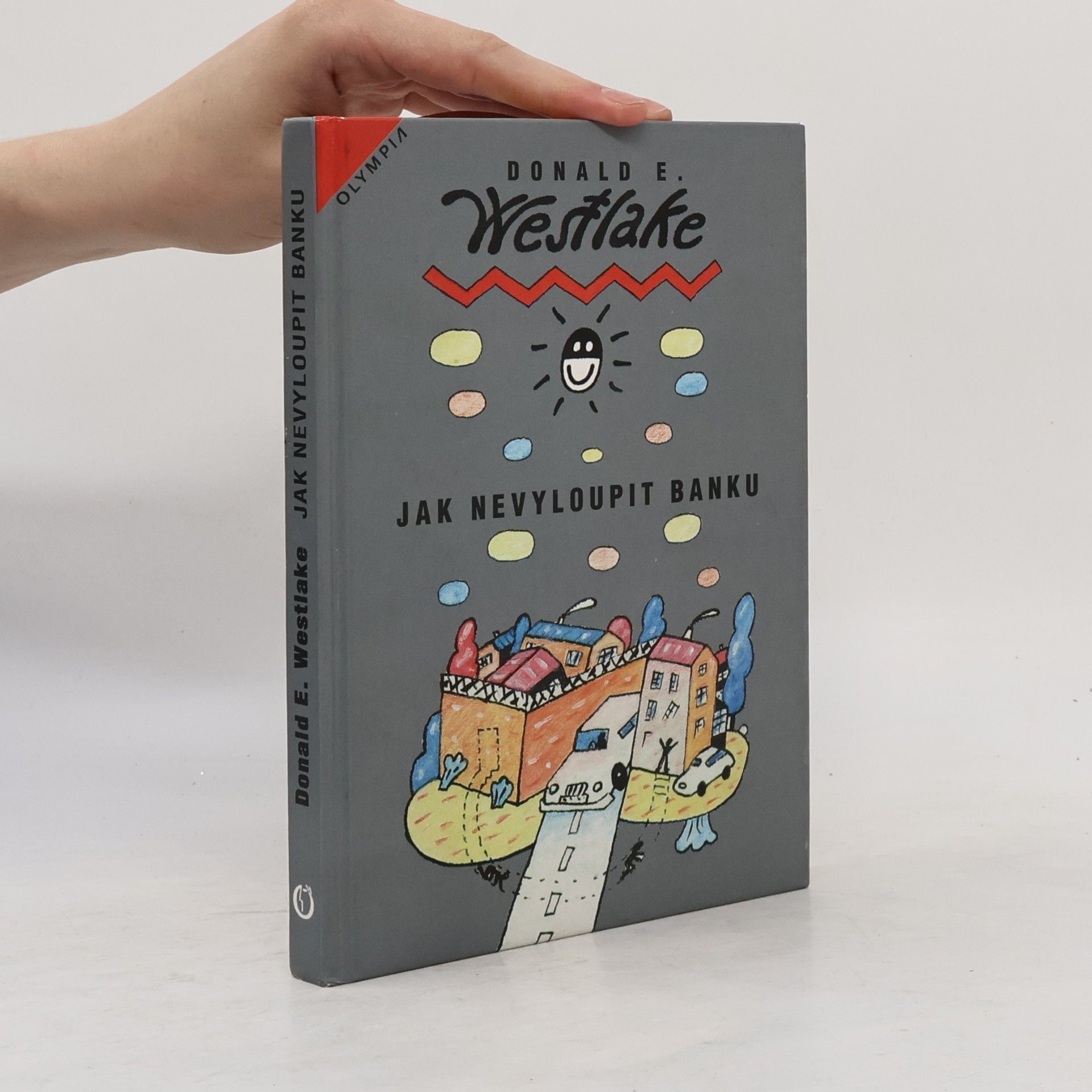 Donald E. Westlake Jak nevyloupit banku