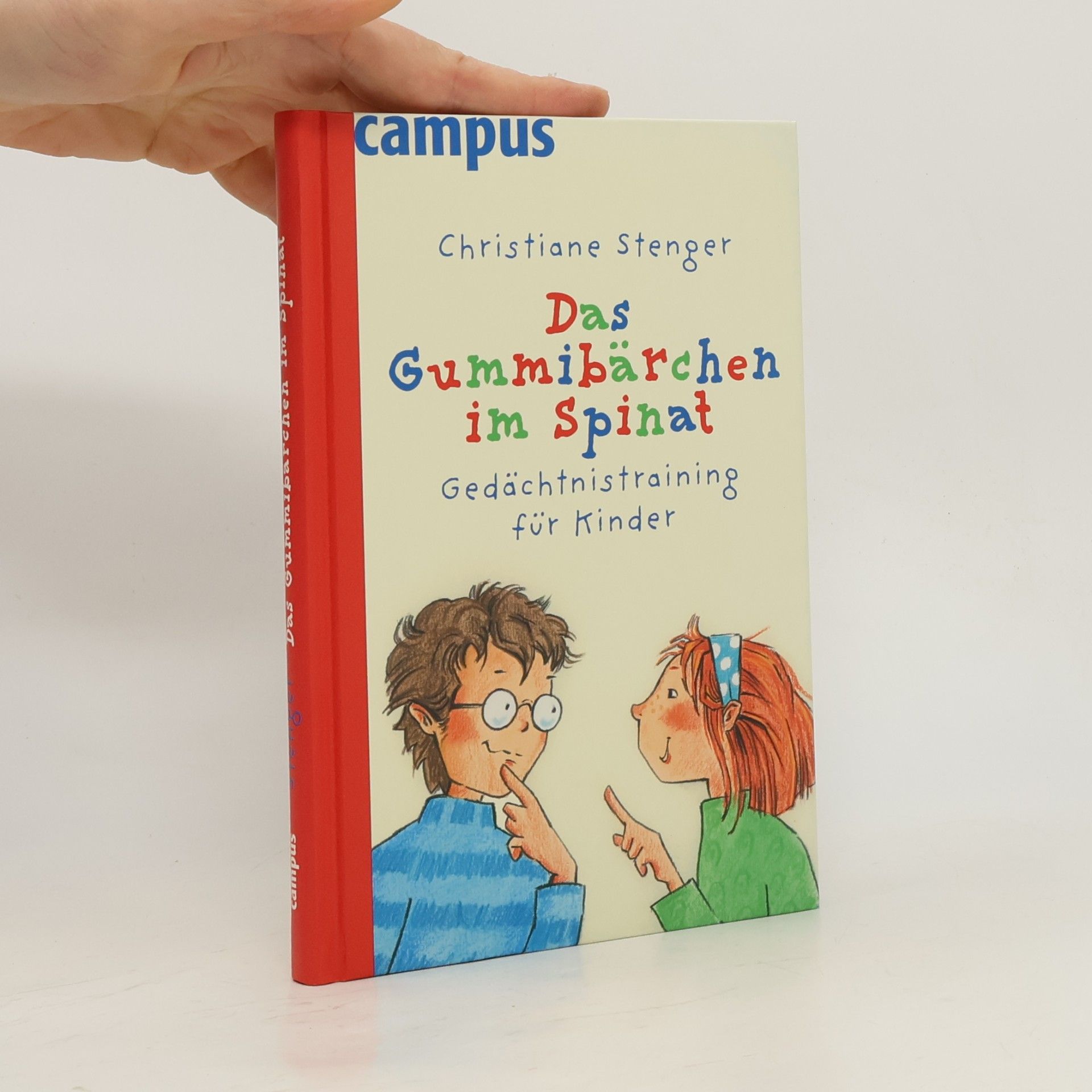 Christiane Stenger Das Gummibärchen im Spinat
