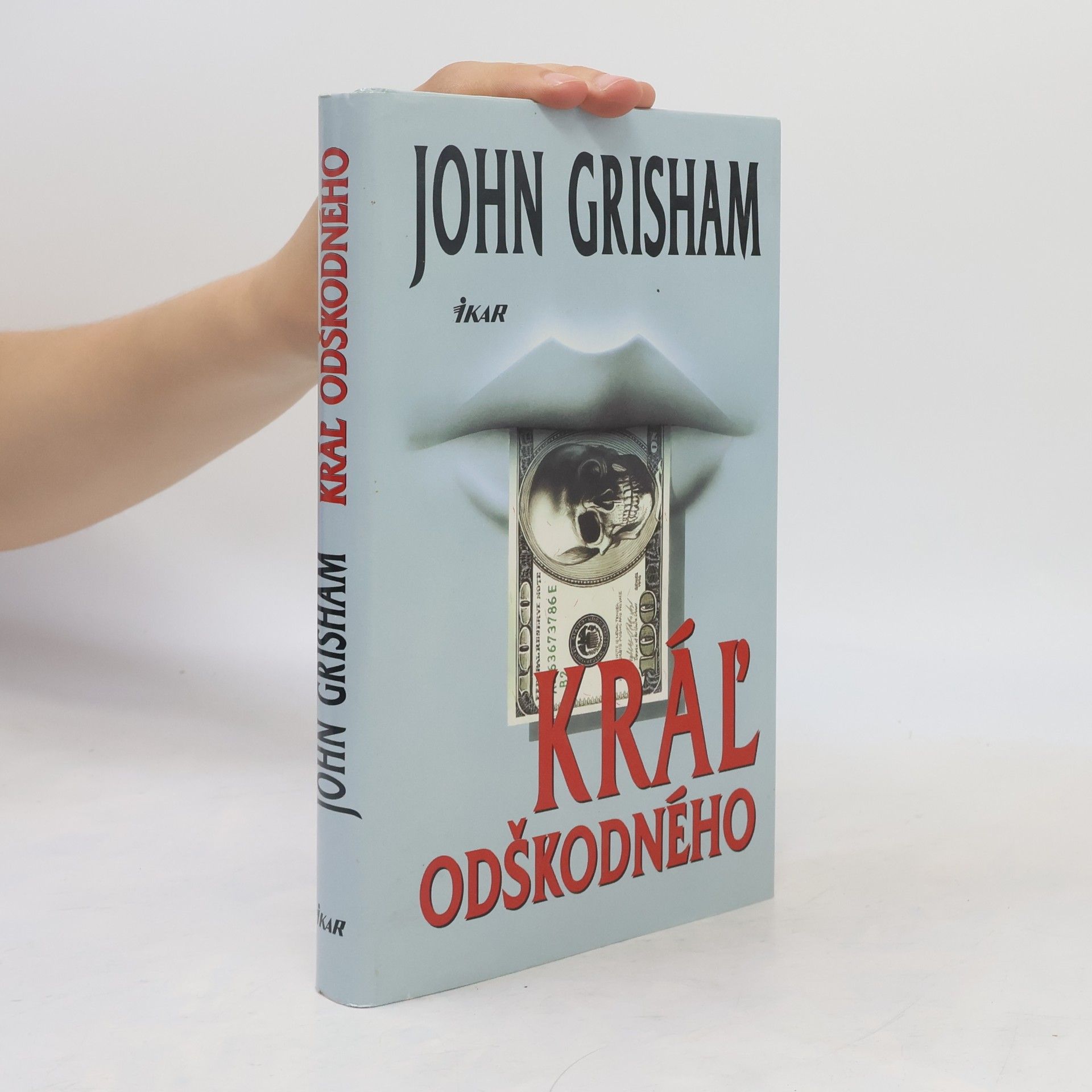 John Grisham Král' odškodného