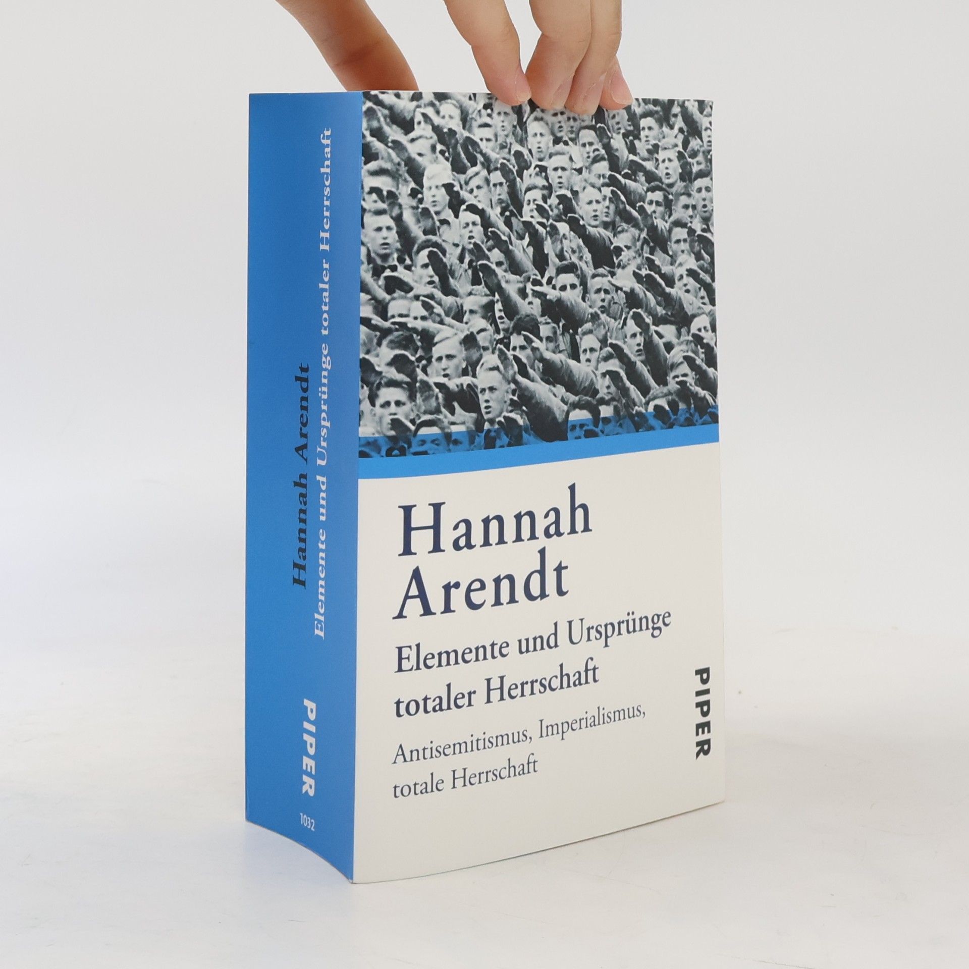 Hannah Arendt Elemente und Ursprünge totaler Herrschaft