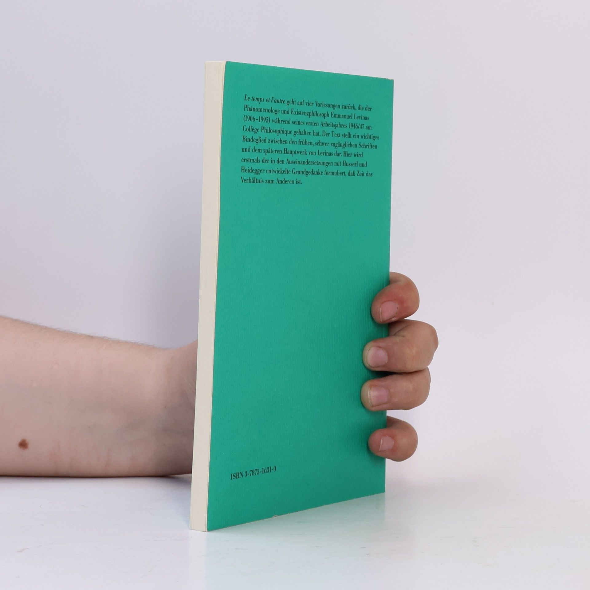 Emmanuel Levinas Philosophische Bibliothek: Die Zeit und der Andere