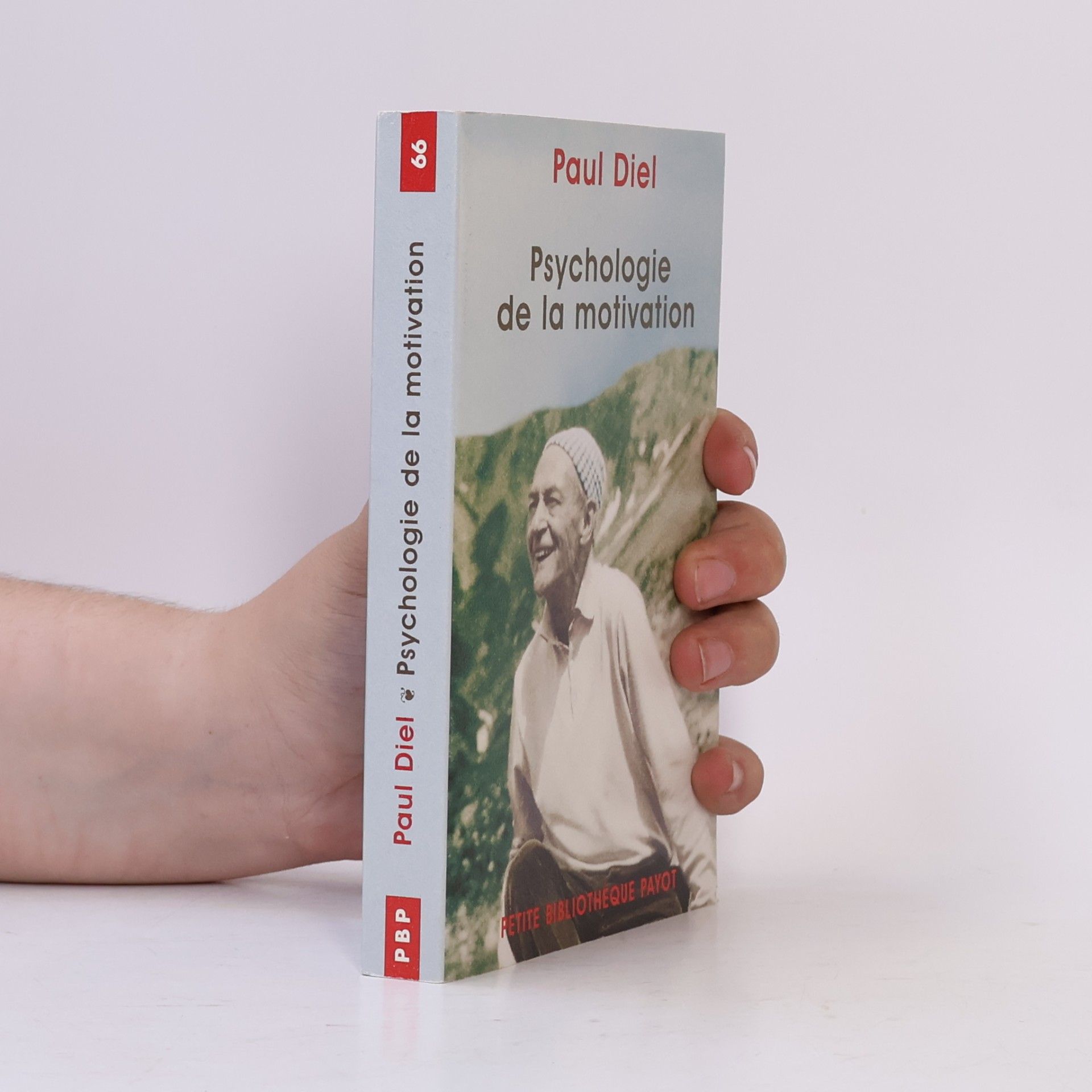 Paul Diel Petite Bibliothèque Payot - 66: Psychologie de la motivation - 1ère édition