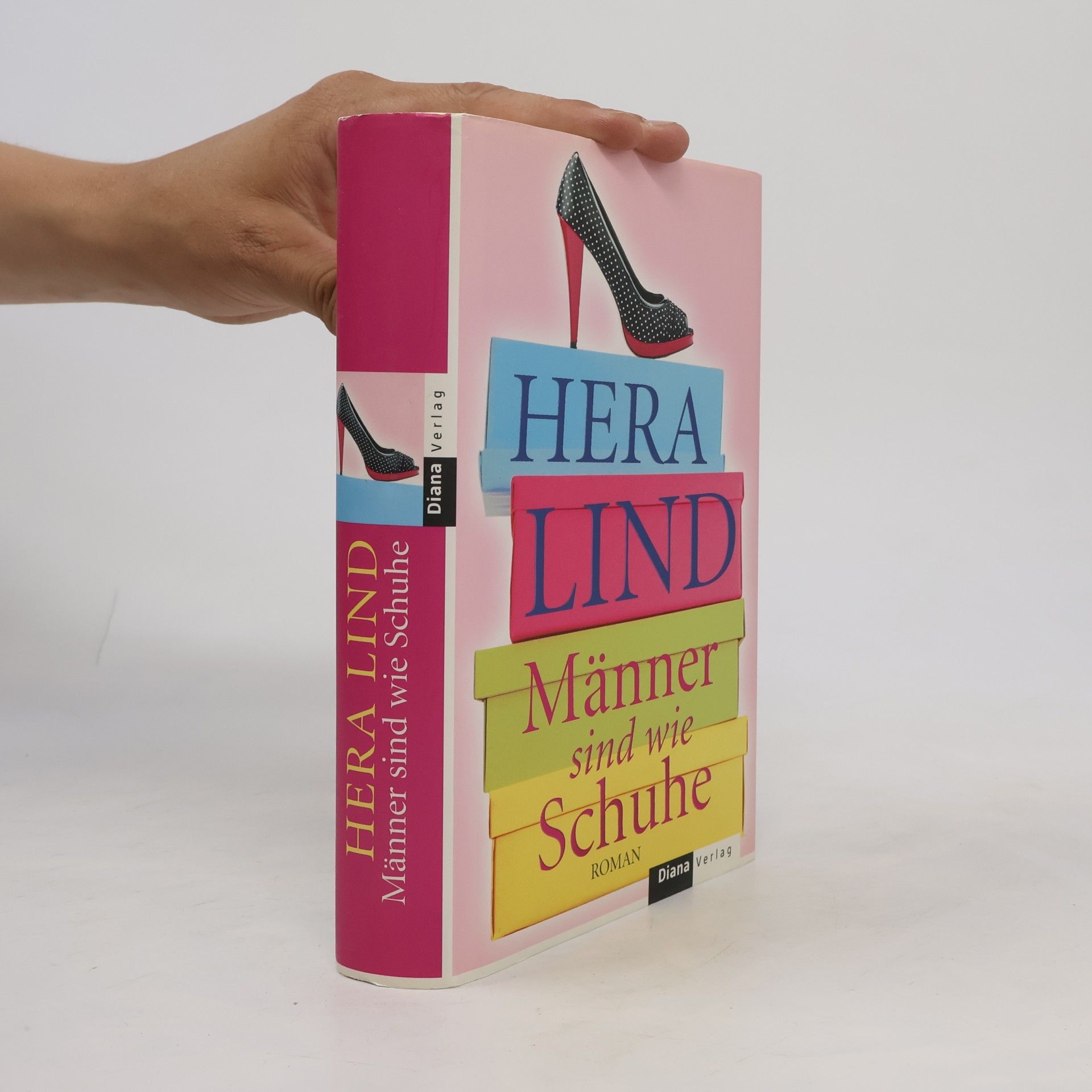 Hera Lind Männer sind wie Schuhe