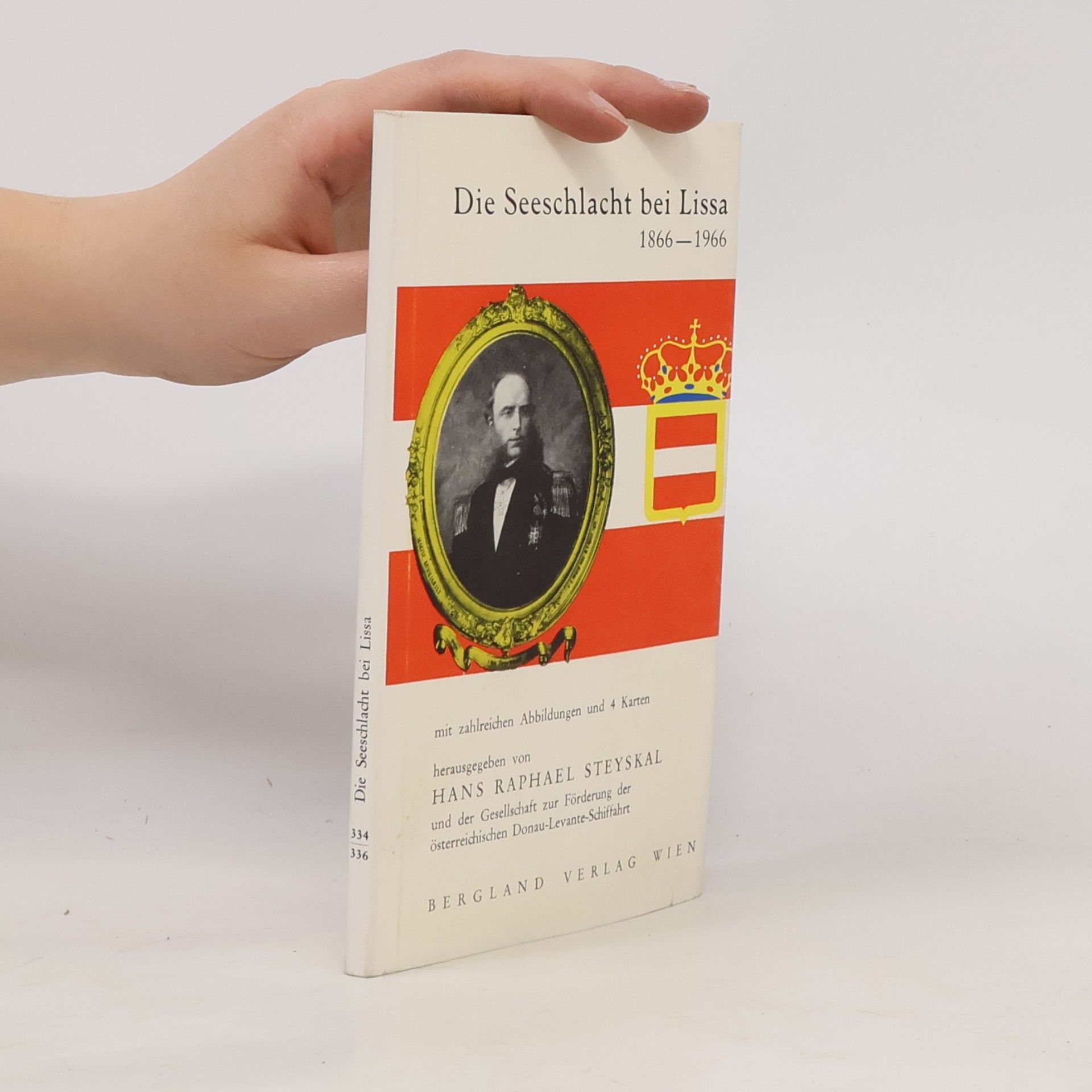 Hans Raphael Steyskal Die Seeschlacht bei Lissa 1866-1966