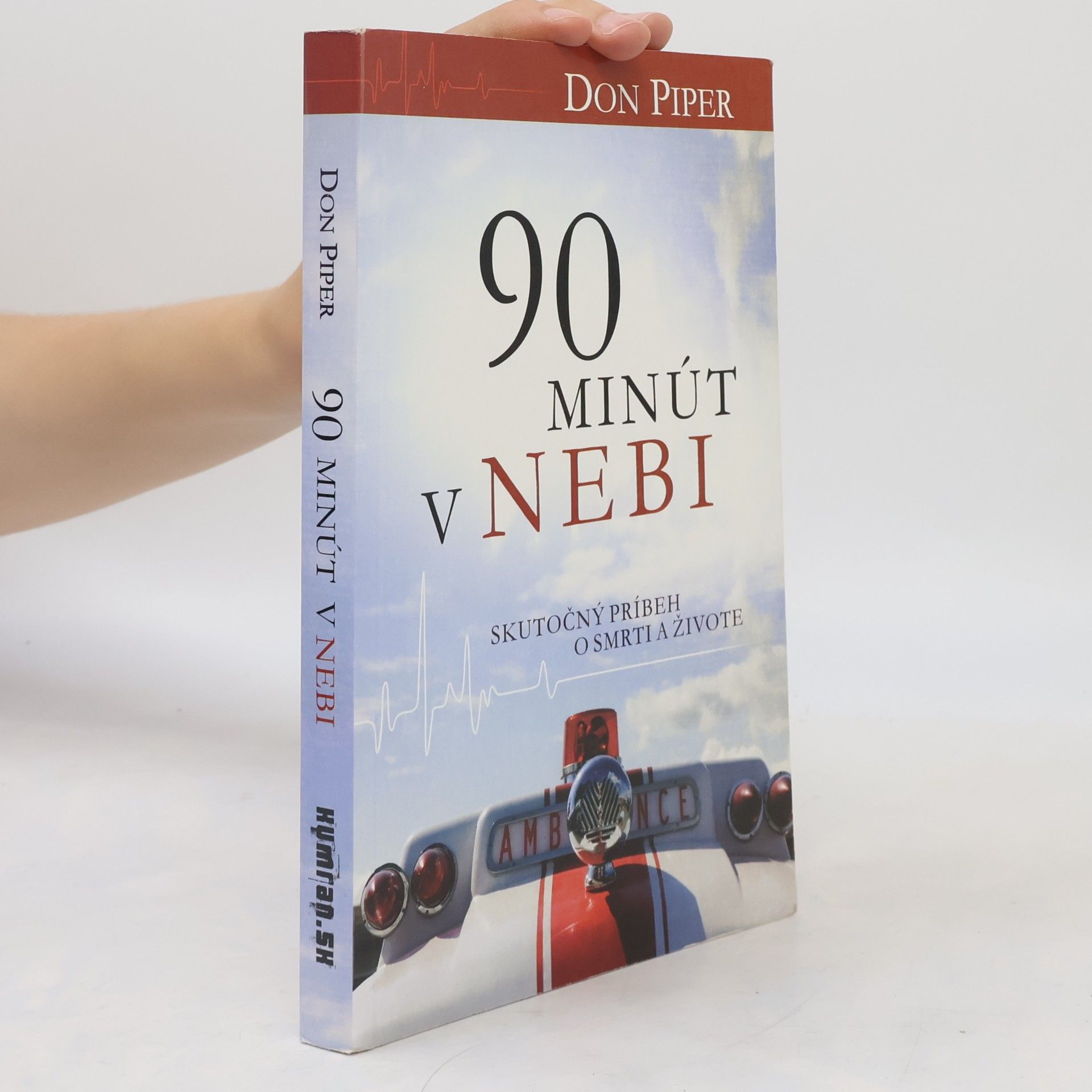 Don Piper 90 minút v nebi