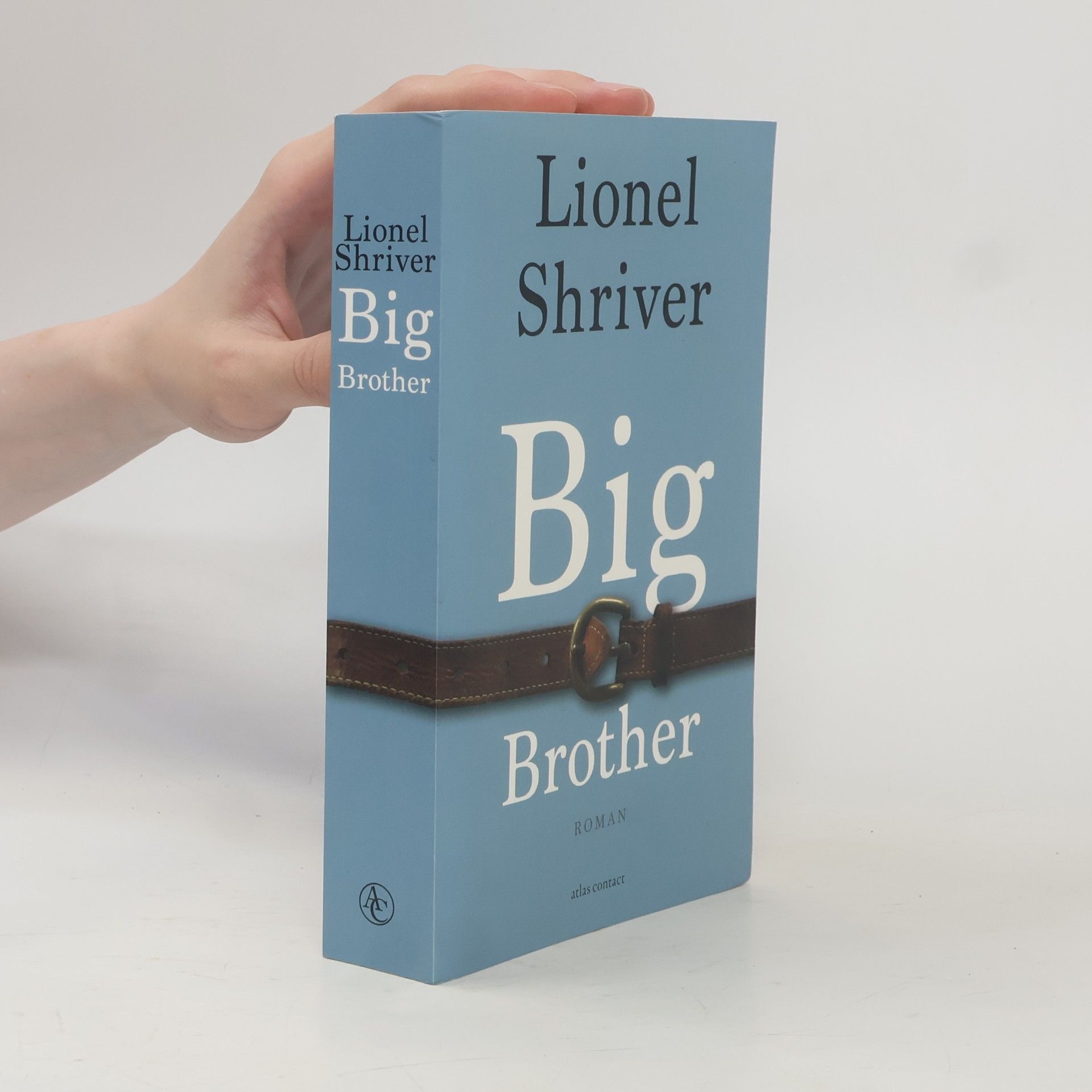 Lionel Shriver Big Brother