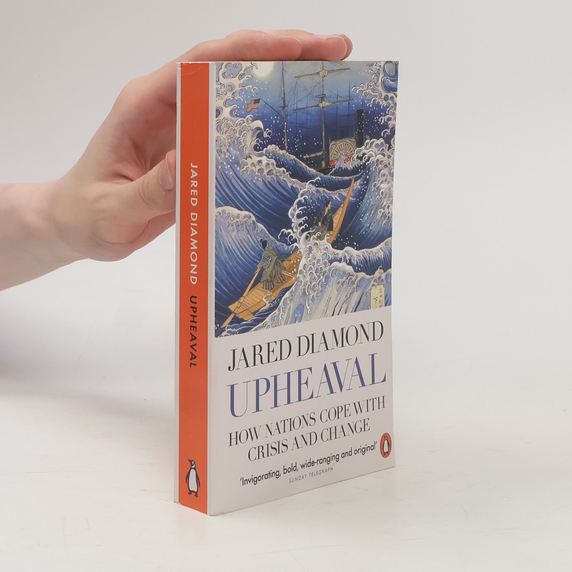 Jared Diamond Upheaval. How Nations Cope with Crisis and Change.