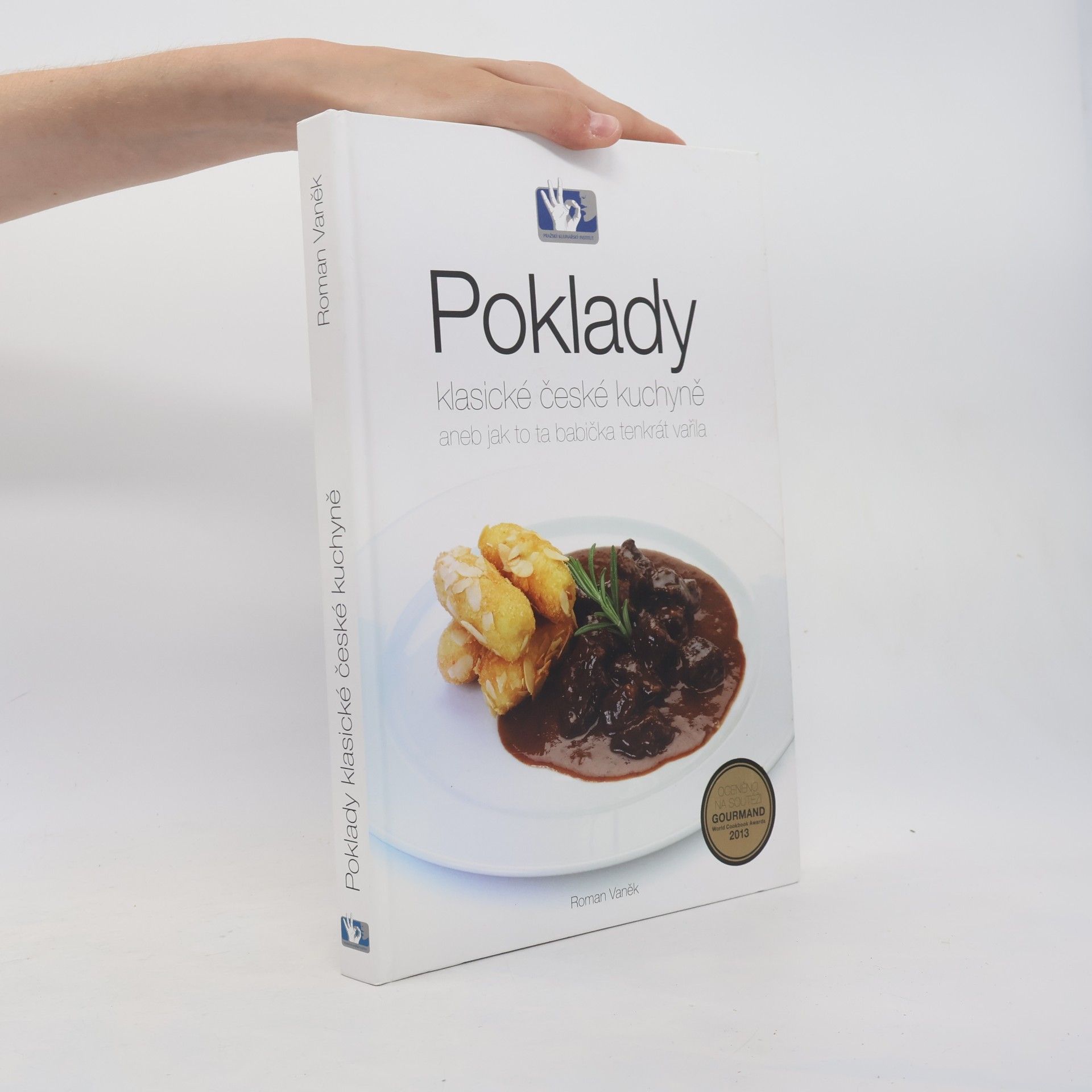 Poklady klasické české kuchyně, aneb, Jak to ta babička tenkrát vařila
