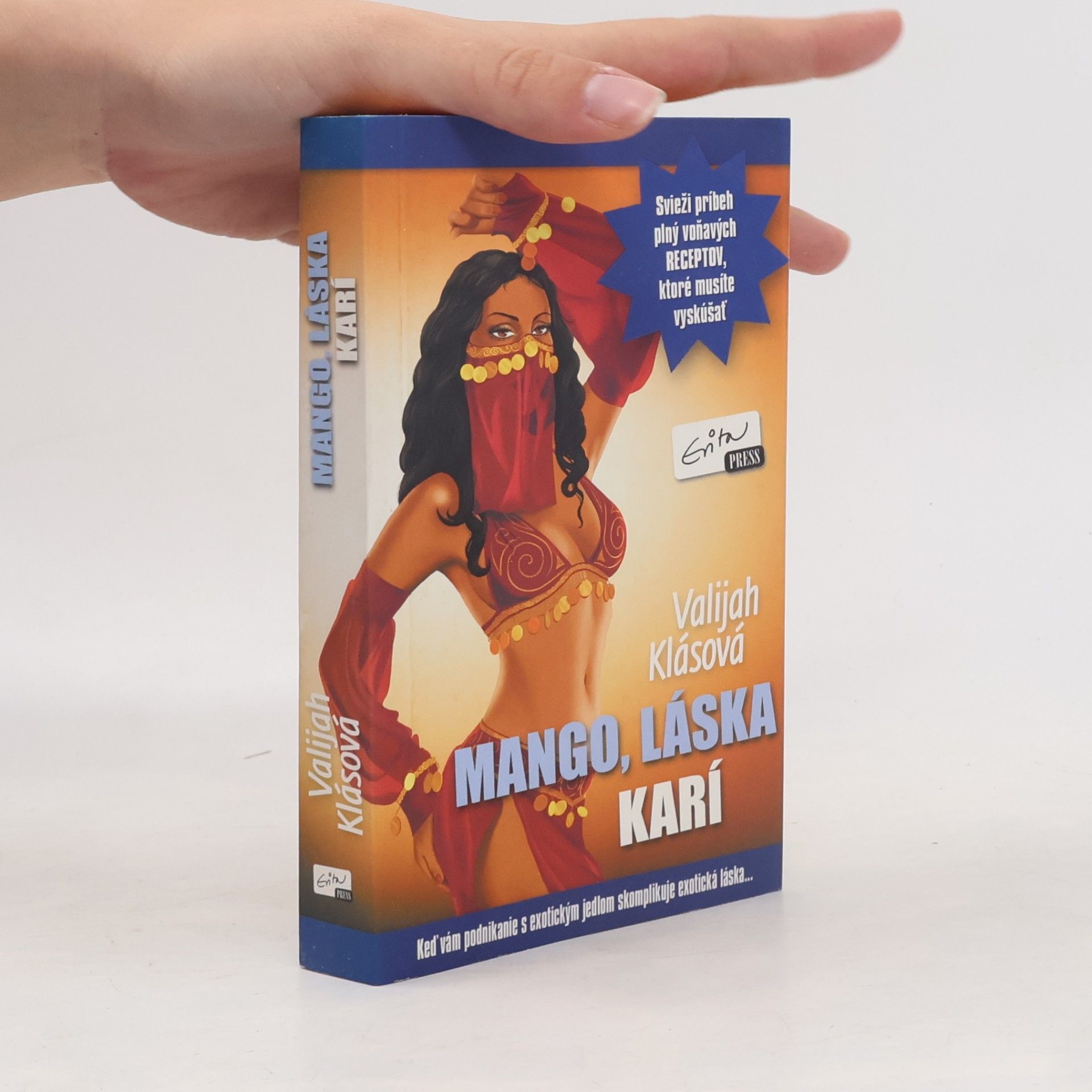 Valijah Klásová Mango, láska, karí