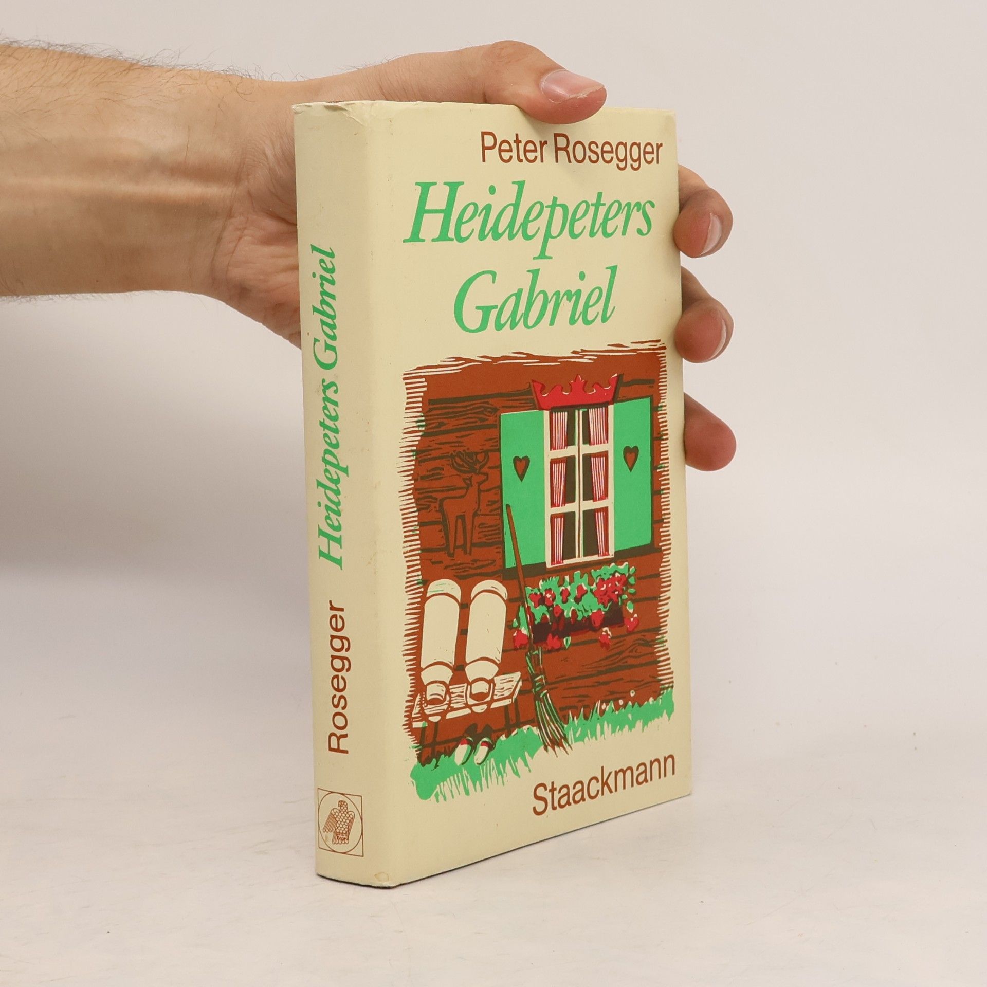 Peter Rosegger Heidepeters Gabriel