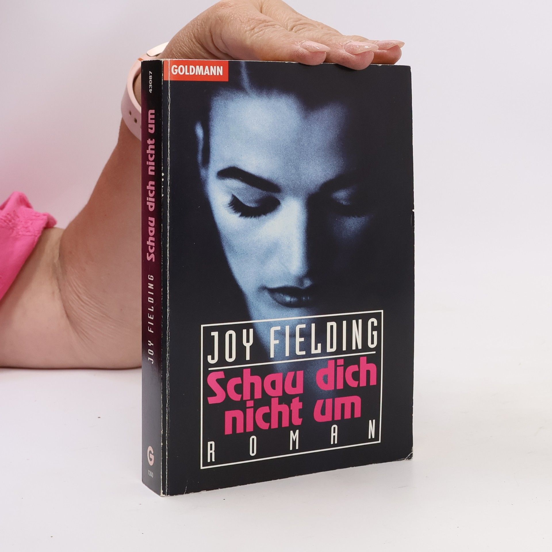 Joy Fielding Schau dich nicht um