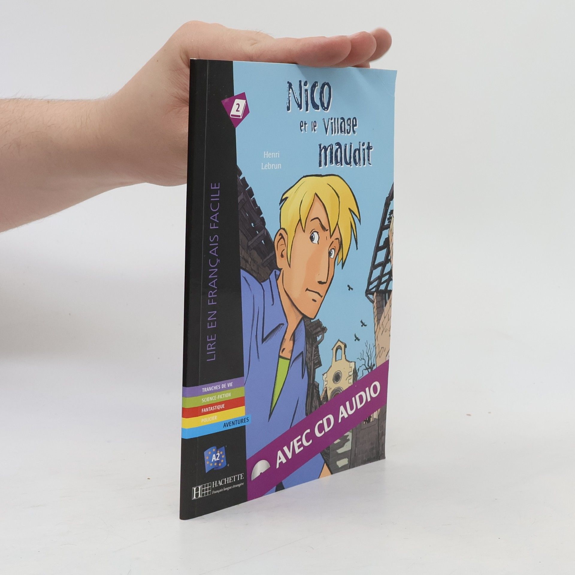 Henri Lebrun Lire en français facile - 2: Nico et le village maudit - avec CD audio