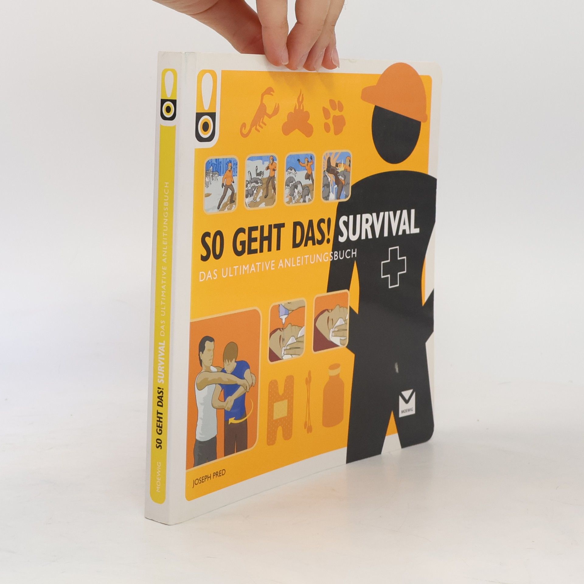 Joseph Pred So geht das! Survival