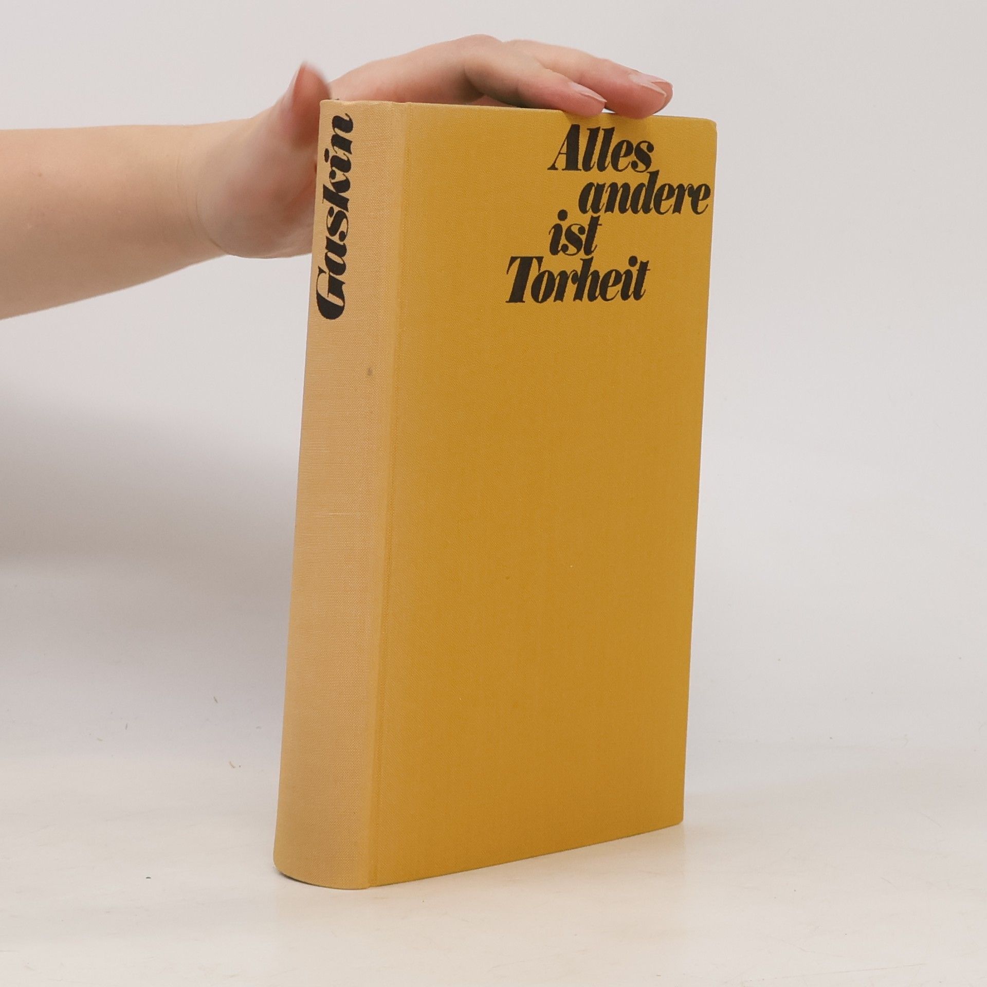 Catherine Gaskin Alles andere ist Torheit