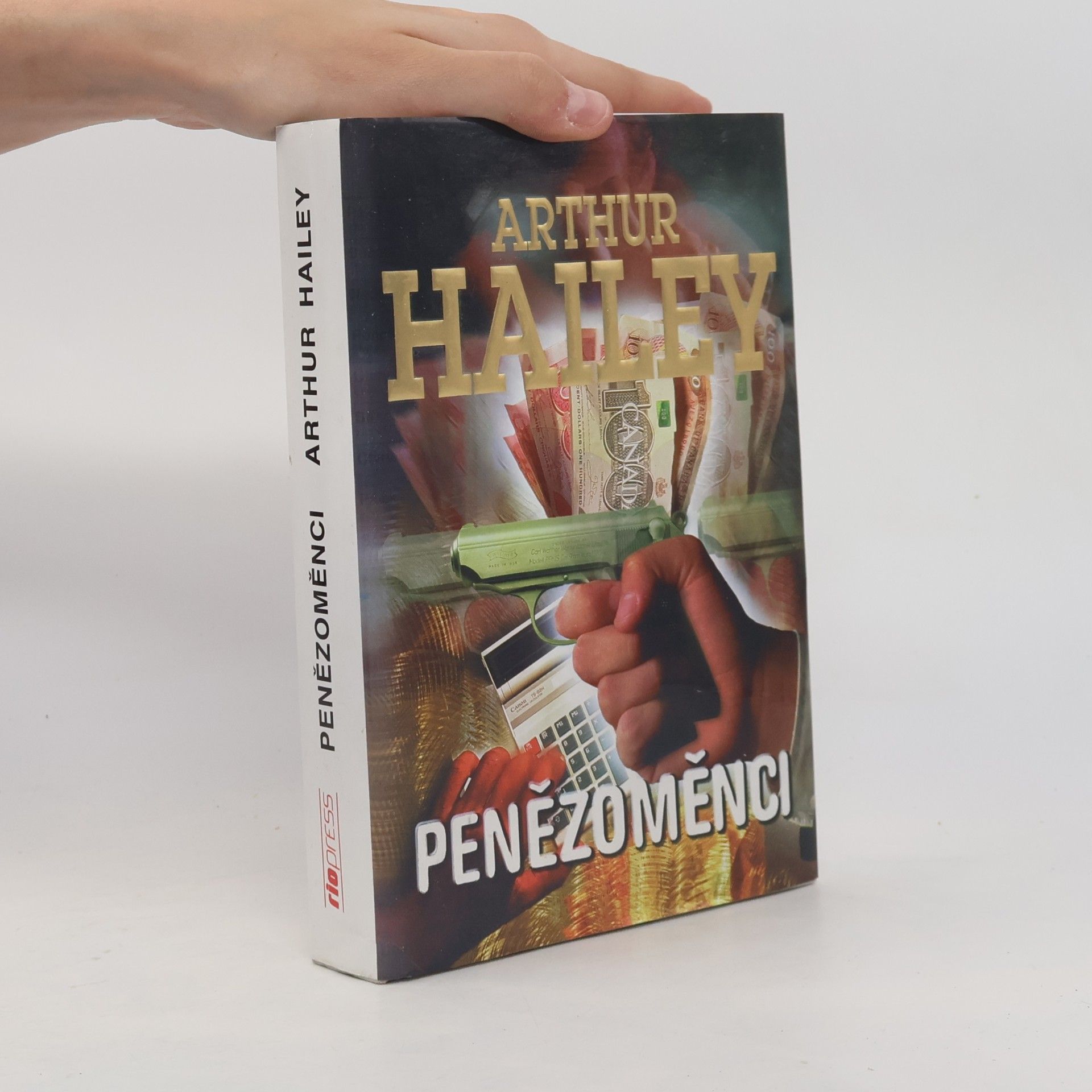 Arthur Hailey Penězoměnci