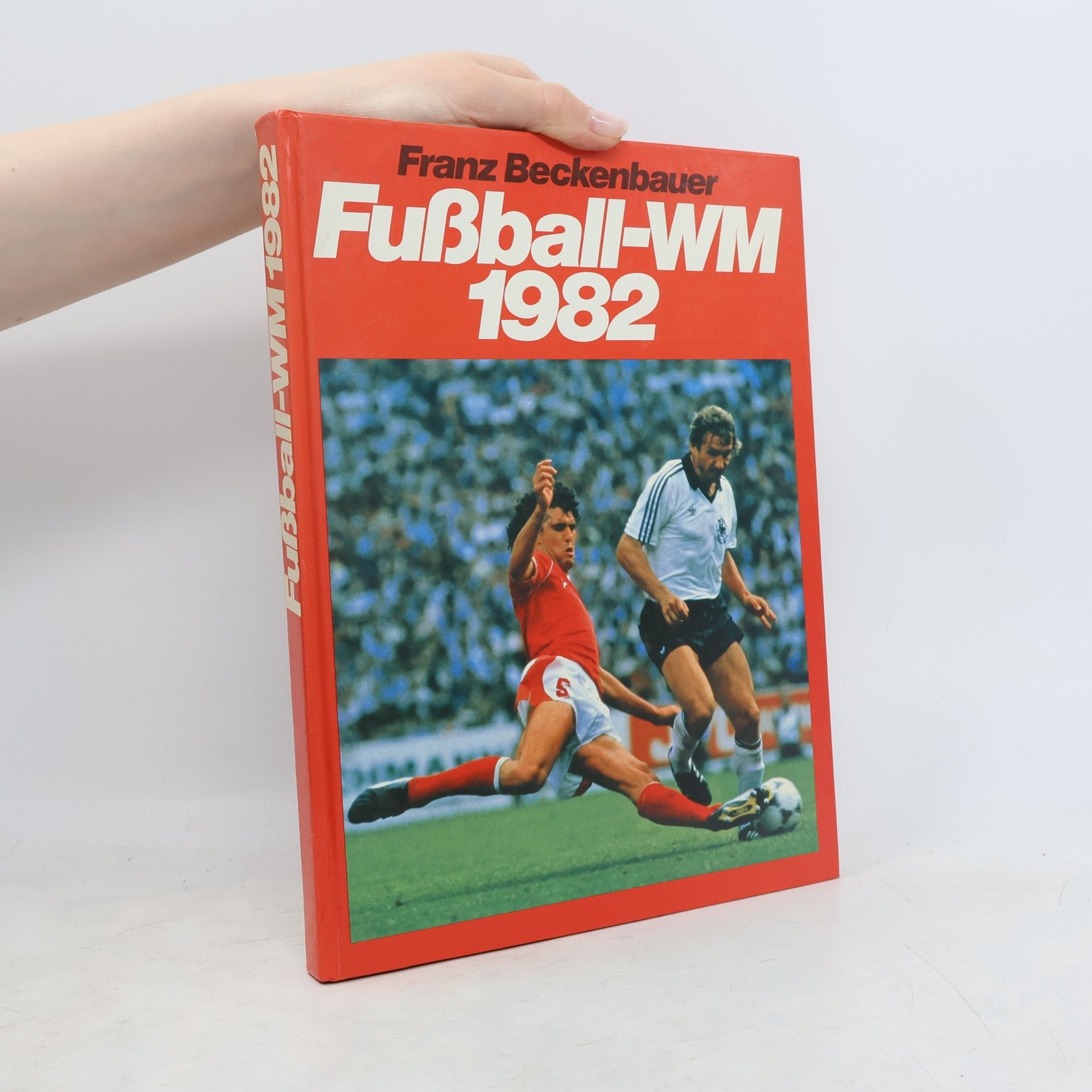 Franz Beckenbauer Fußball-WM 1982