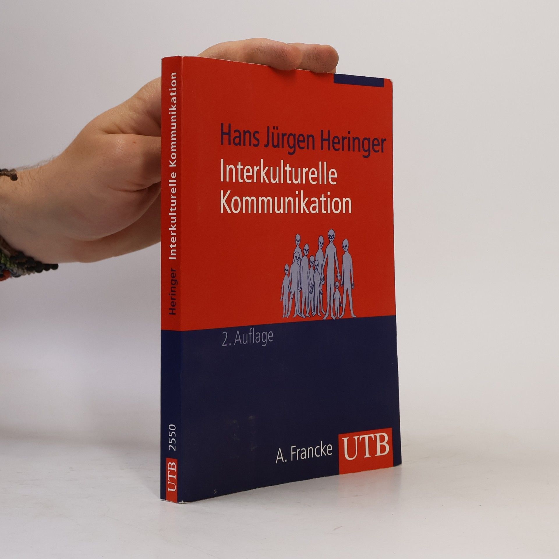 Hans Jürgen Heringer Interkulturelle Kommunikation. Grundlagen und Konzepte