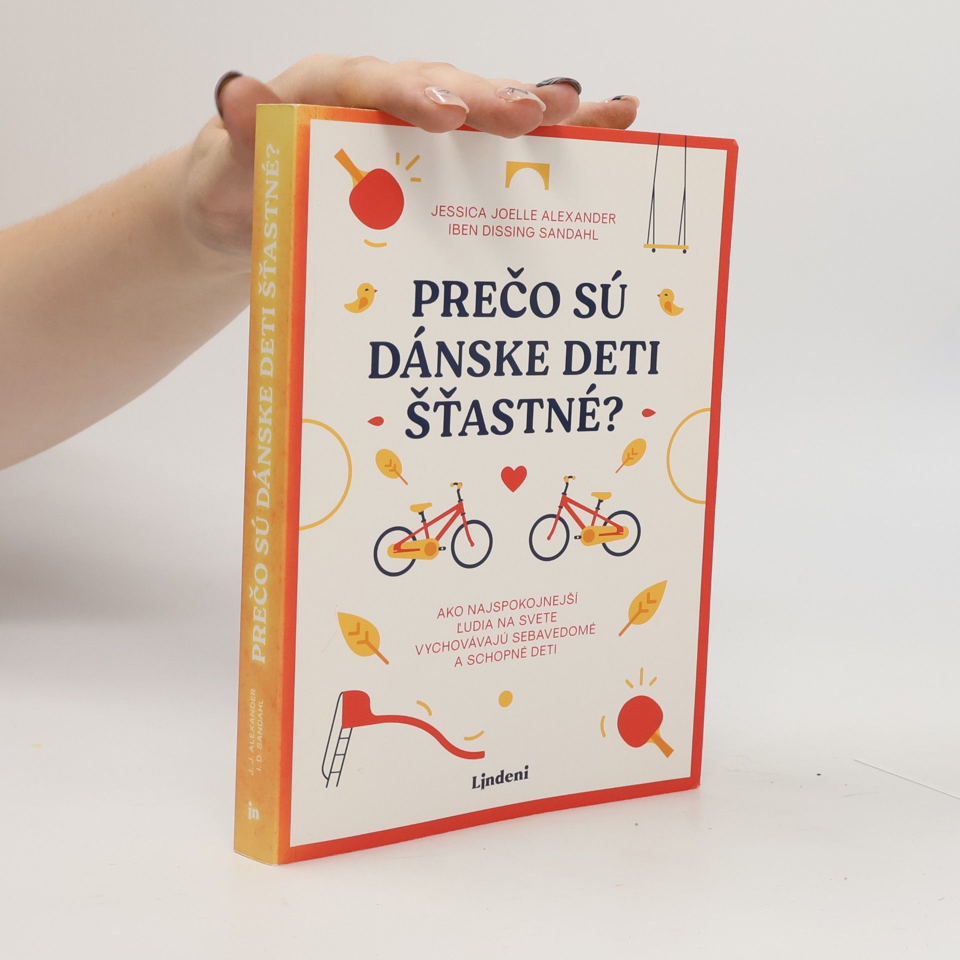Jessica Joelle Alexander Prečo sú dánske deti šťastné?