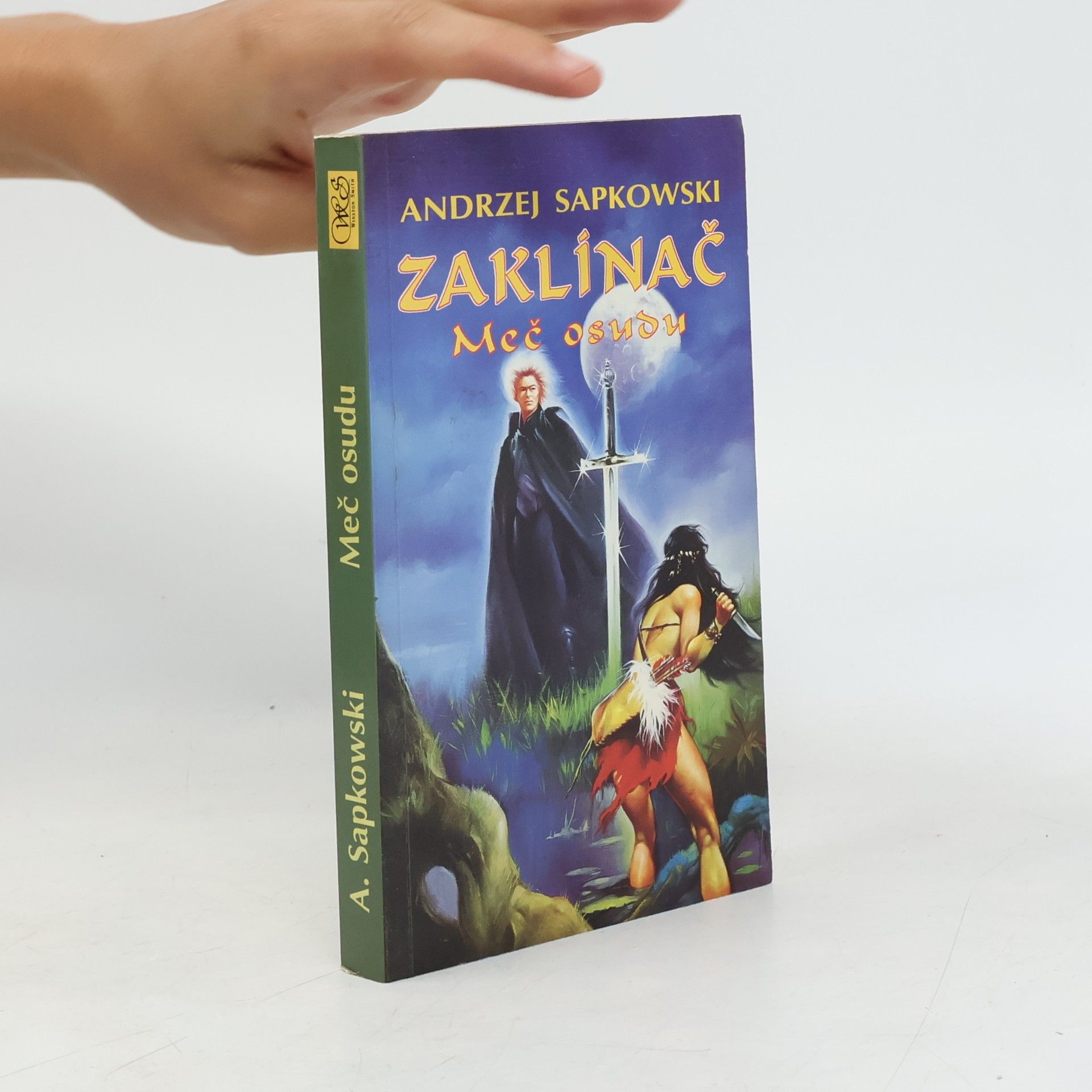 Andrzej Sapkowski Zaklínač. Meč osudu