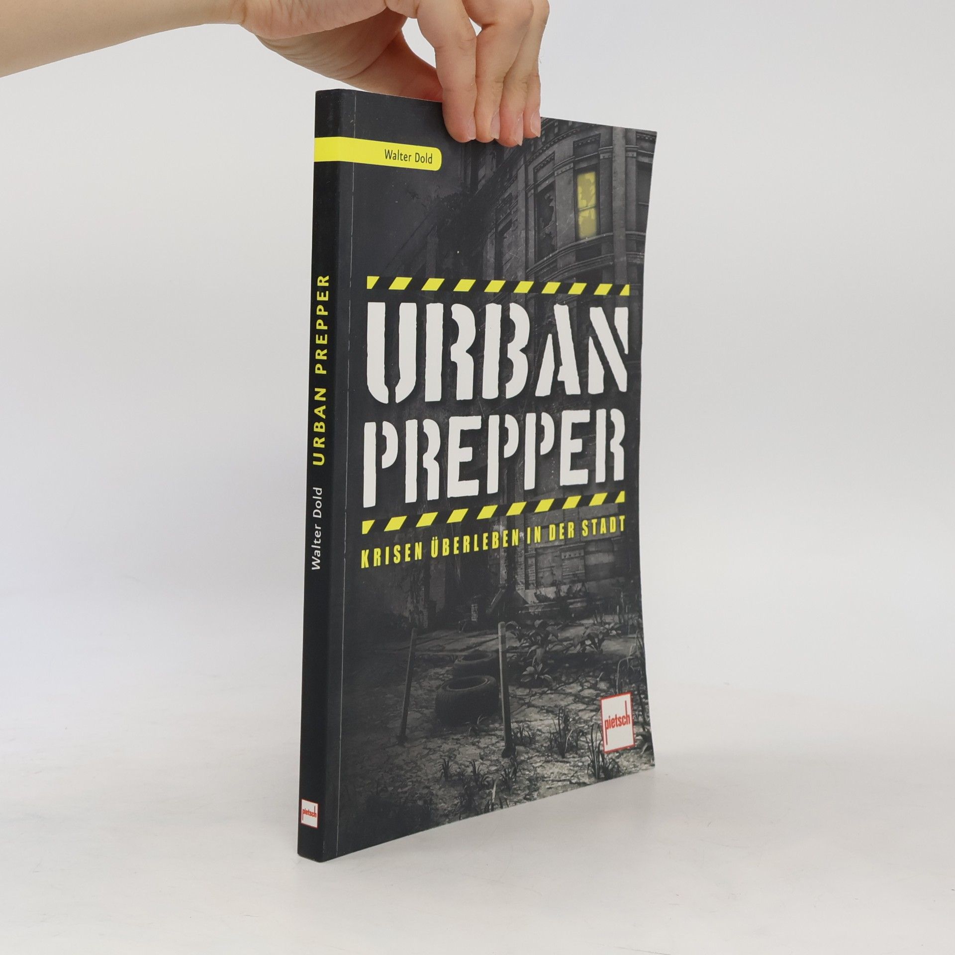 Walter Dold Urban Prepper